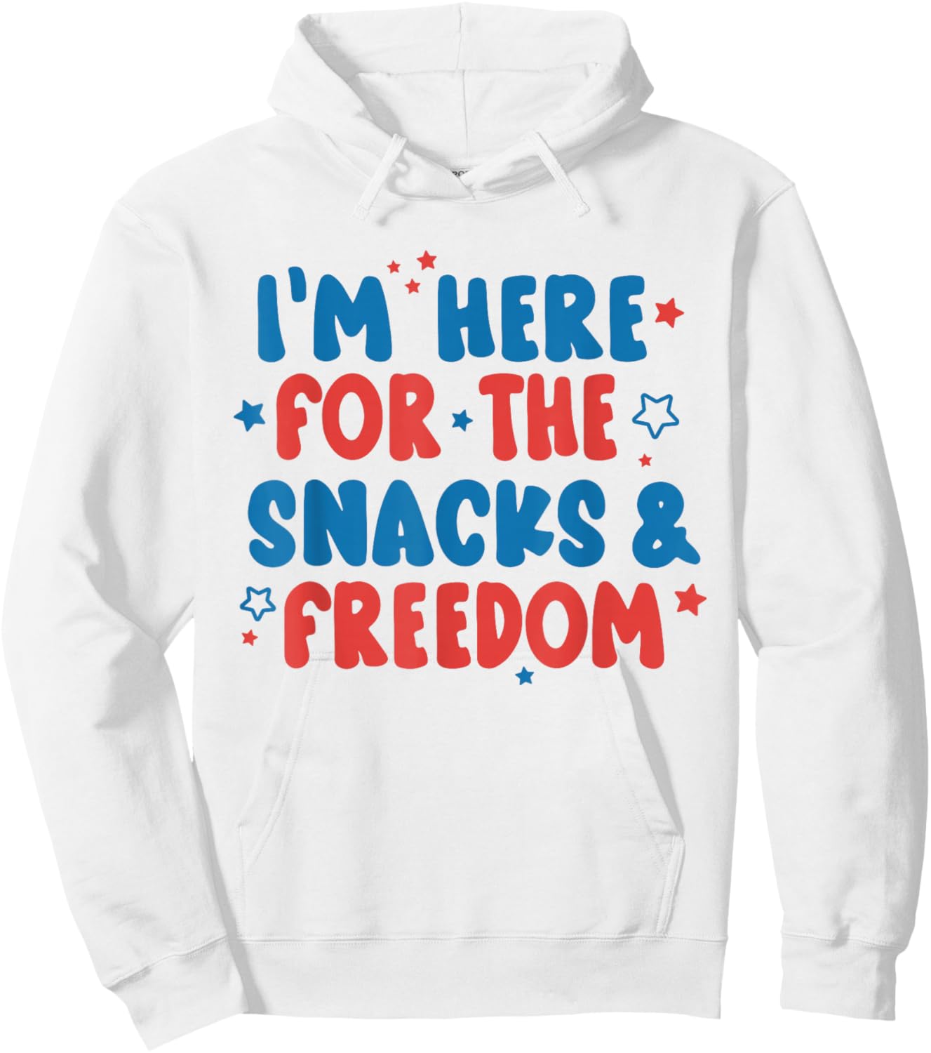 I'm Here For The Snacks And Freedom 4th Of July Boys Girls Hoodie - Hoodie | White