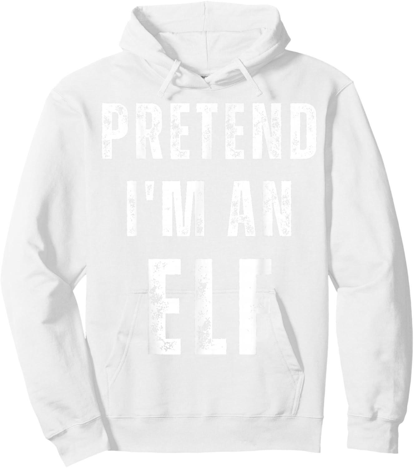 Pretend I'm an Elf Matching Halloween Costume Hoodie - Hoodie | White
