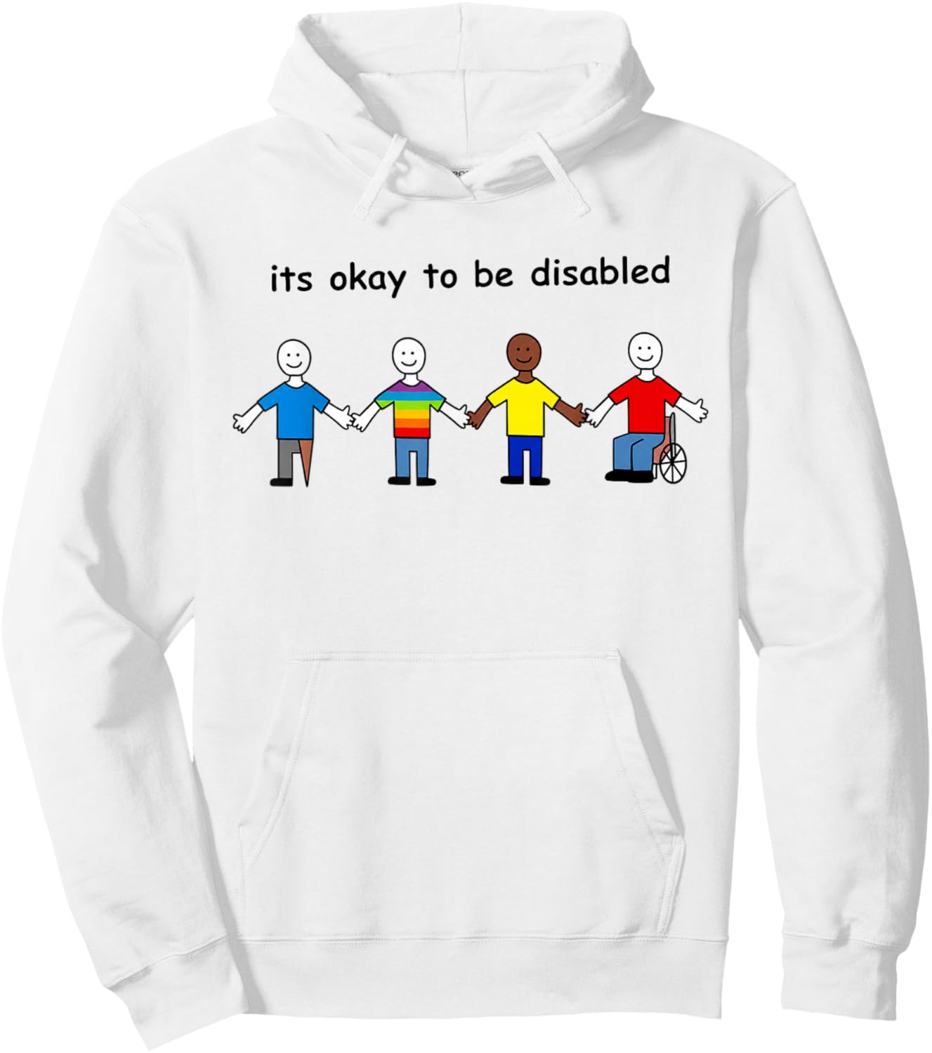 Its Okay to Be Disabled Inclusion Equality Pride Hoodie - Hoodie | White