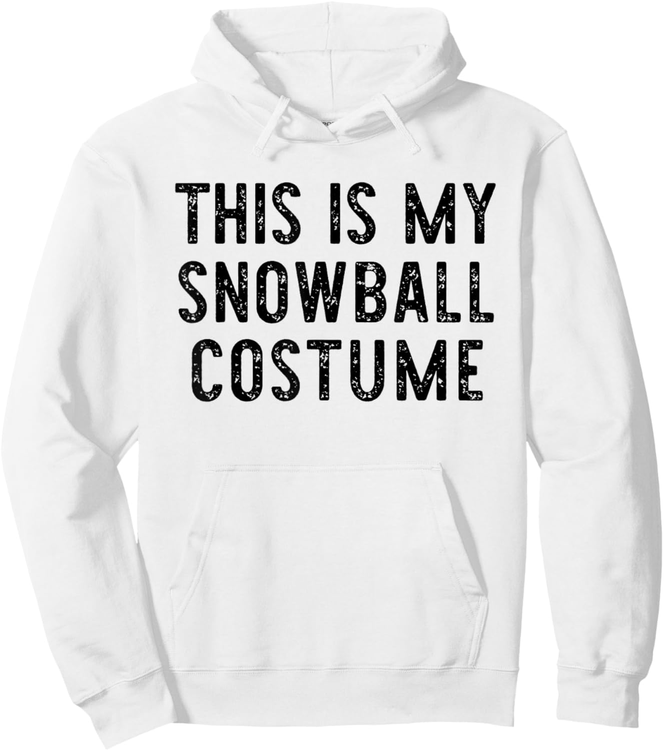 This is My Snowball Costume Halloween Easy Adult Snow-Ball Hoodie - Hoodie | White