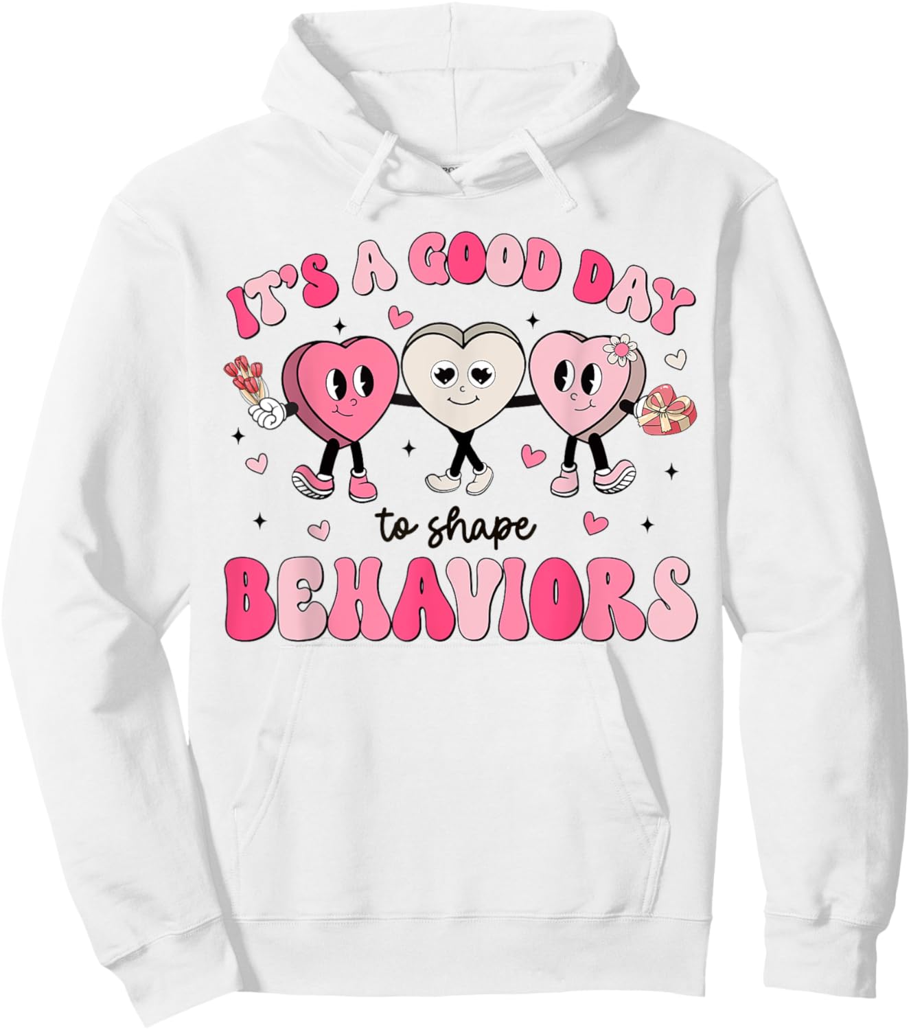 It's A Beautiful Day To Shape Behaviors Analyst Valentine Hoodie - Hoodie | White