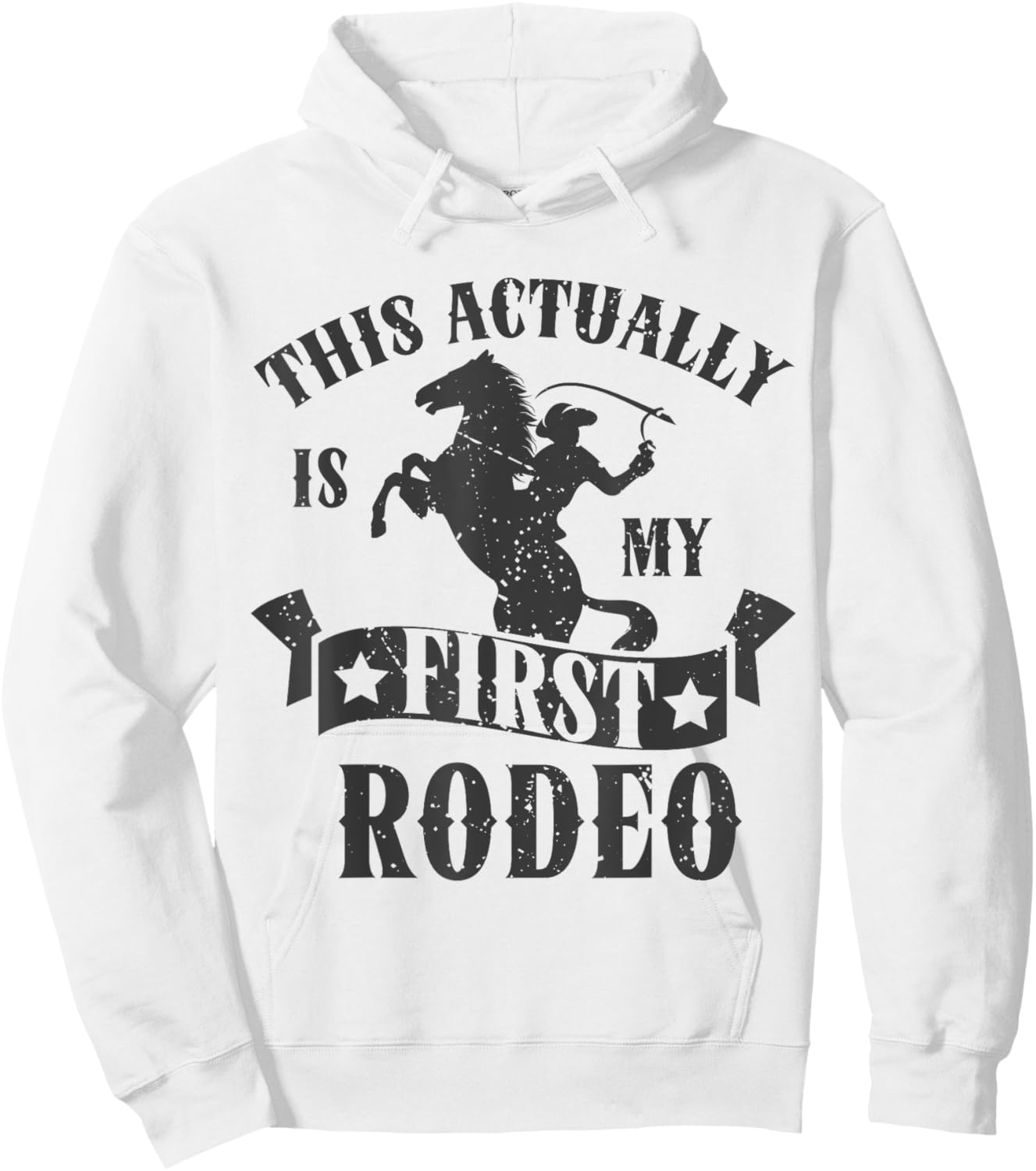 This Actually Is My First Rodeo Hoodie - Hoodie | White