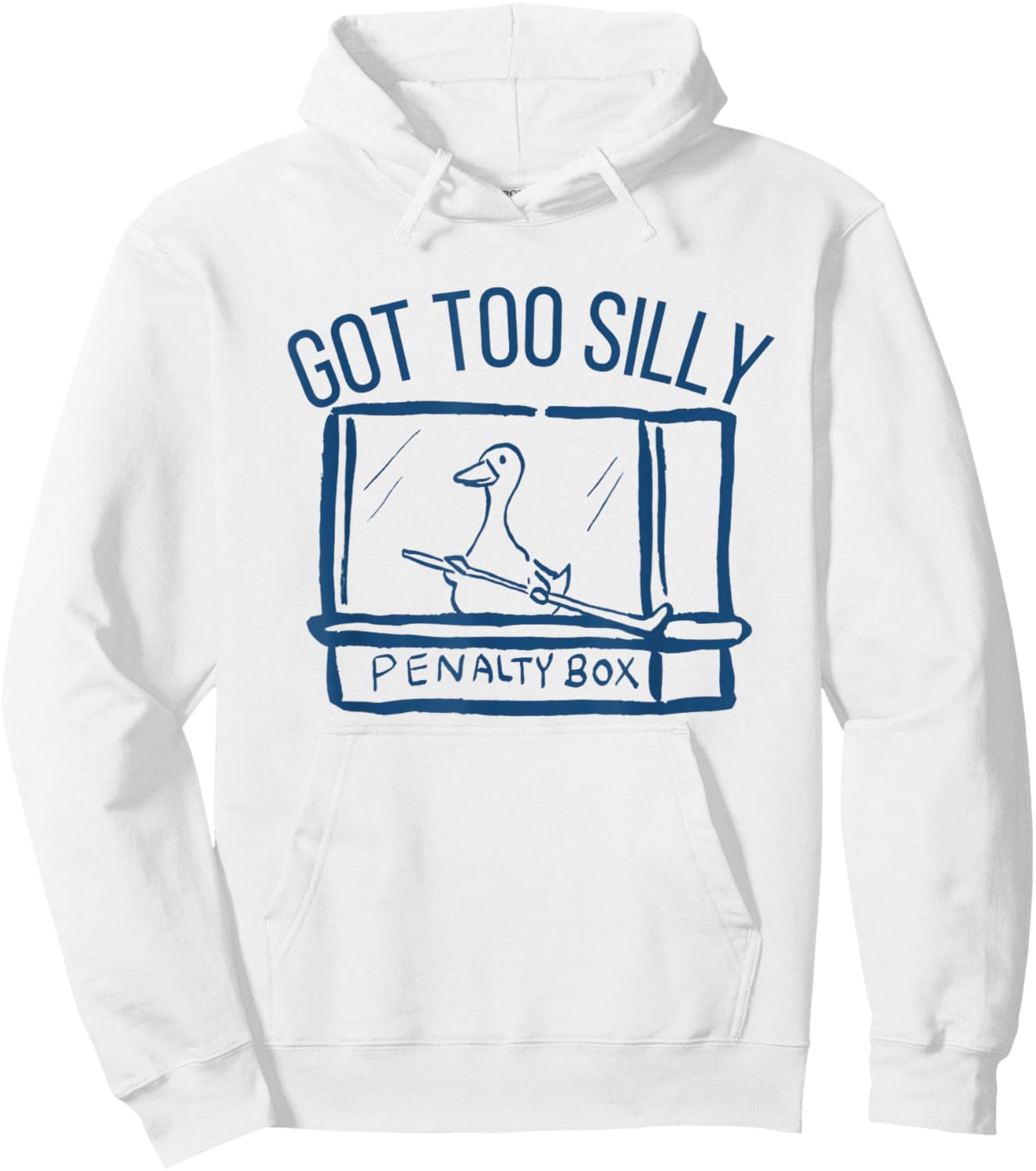 Hockey Got Too Silly Penalty Box Silly Goose Hockey Lover Hoodie - Hoodie | White