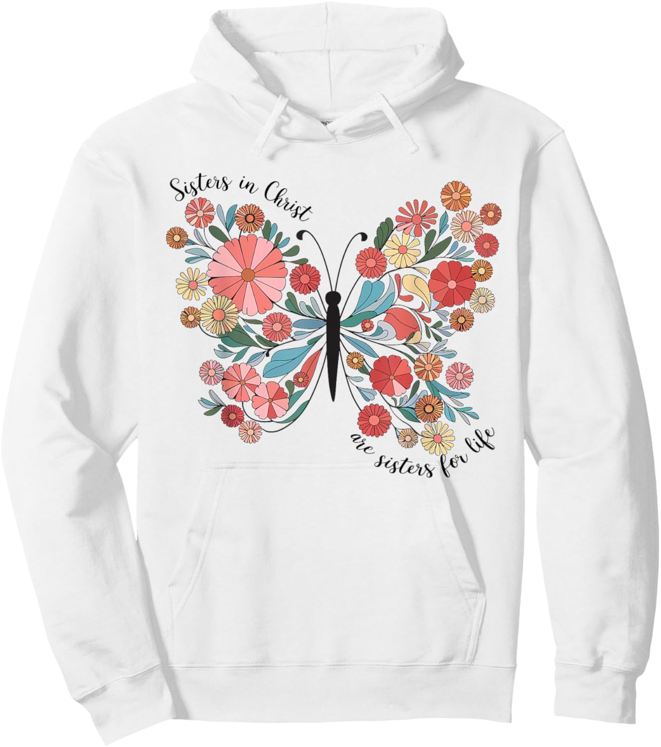 Sisters In Christ Christian Bible Verse Religious Butterfly Hoodie - Hoodie | White