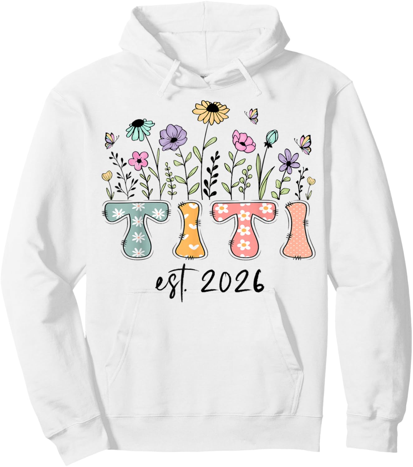 Titi Est. 2026 Wildflower Promoted to Titi Hoodie - Hoodie | White