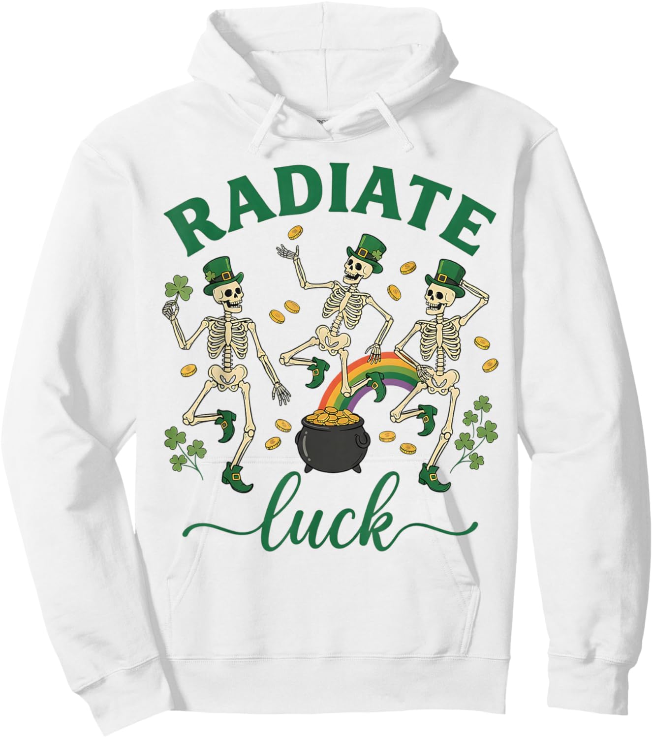 Radiate Luck Skeleton Radiology St Patrick's Day Rad Tech Hoodie - Hoodie | White