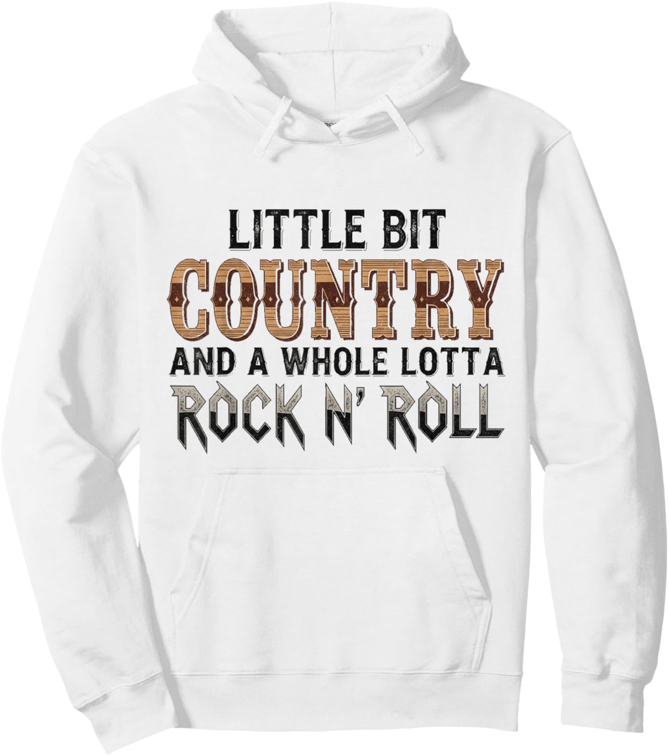 Little Bit Country Whole Lotta Rock n’ Roll Hoodie - Hoodie | White