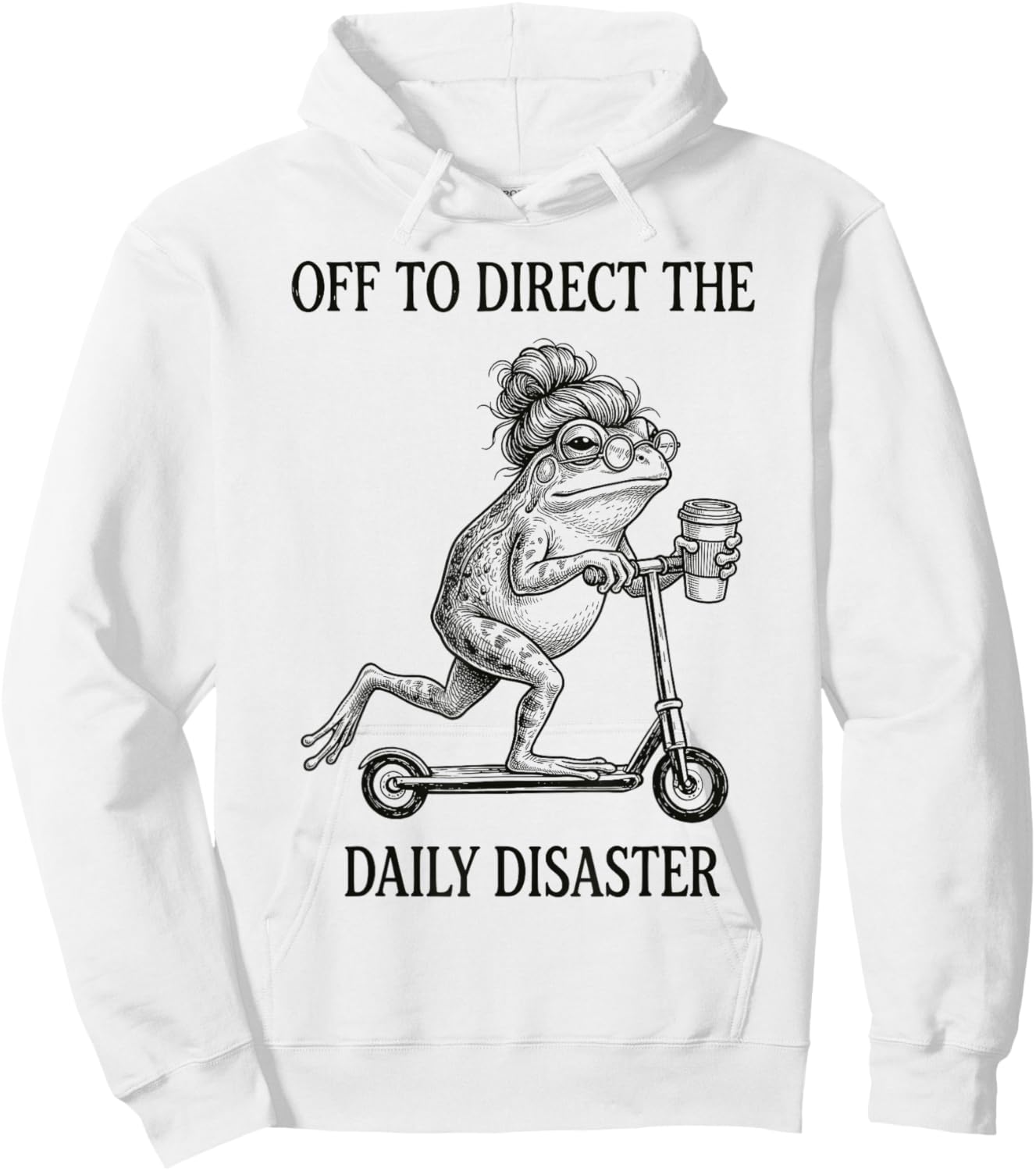 Off to Direct The Daily Disaster Chaos Coordinator Mother Hoodie - Hoodie | White