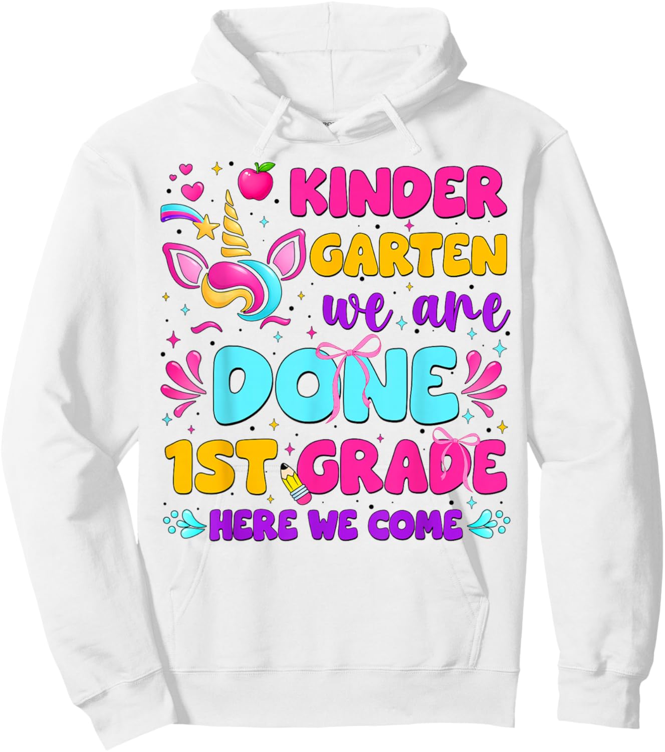 Kindergarten We are Done Unicorn Last Day Graduation Girl Hoodie - Hoodie | White