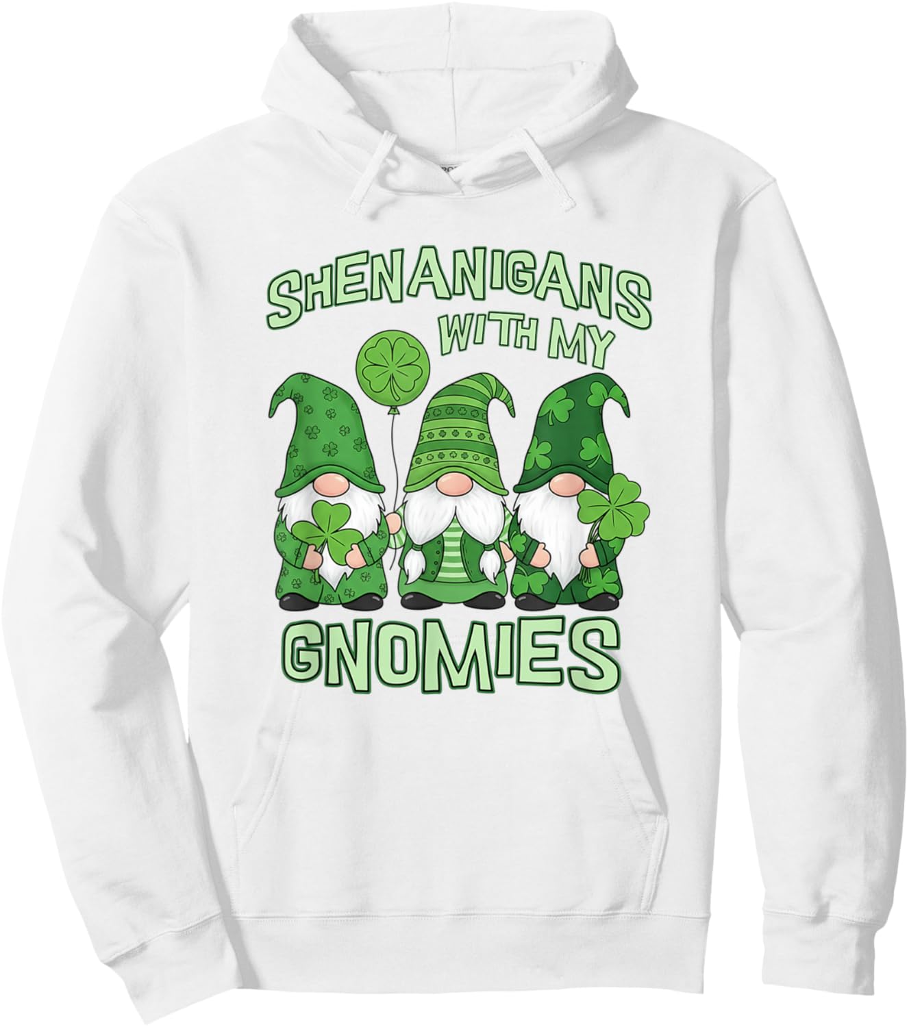 Shenanigans with My Gnomies Saint Patricks Day Gnome Fun Hoodie - Hoodie | White