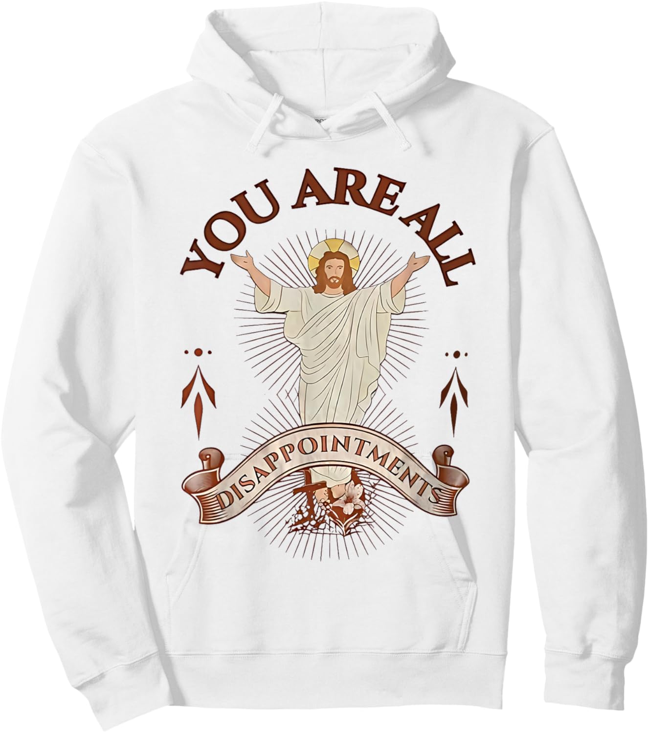 You Are All Disappointments Hoodie - Hoodie | White