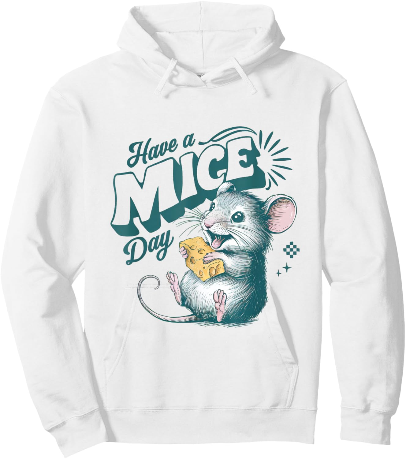 Have a Mice Day Cute Mouse Animal Pun Hoodie - Hoodie | White