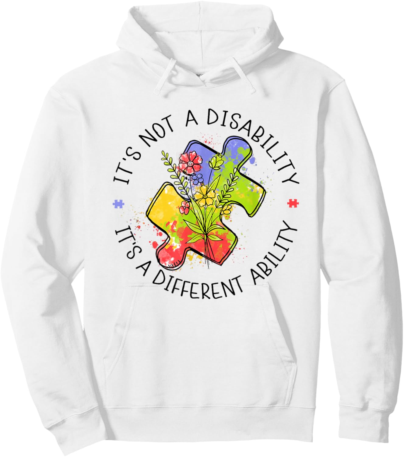 It's Not A Disability It's A Different Ability Autism Puzzle Hoodie - Hoodie | White