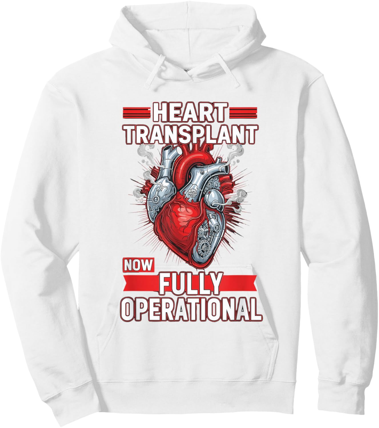 Heart Transplant Now Fully Operational Hoodie - Hoodie | White