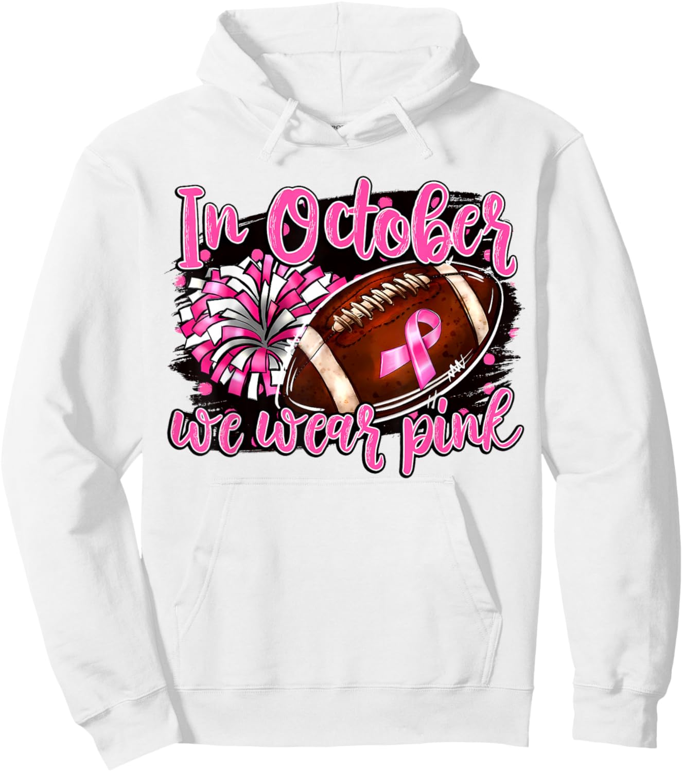in October We Wear Pink Football Breast Cancer Cheer Mom Hoodie - Hoodie | White