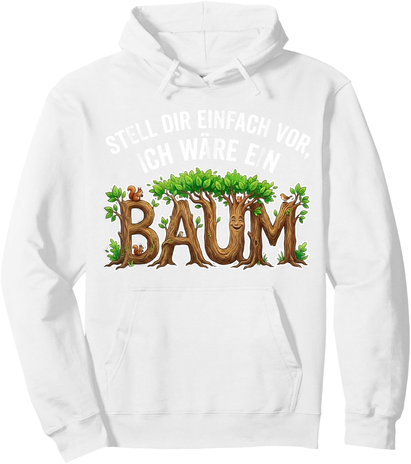 "Imagine I Would Be A Tree Costume Carnival Fancy Dress Hoodie - Hoodie | White
