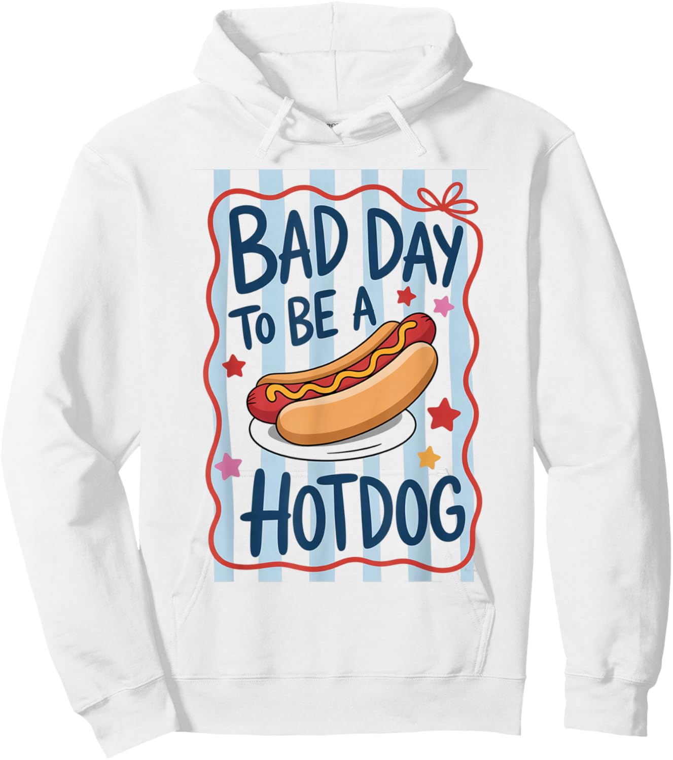 Bad Day to Be a Hot Dog Funny 4th of July Hotdog Hoodie - Hoodie | White