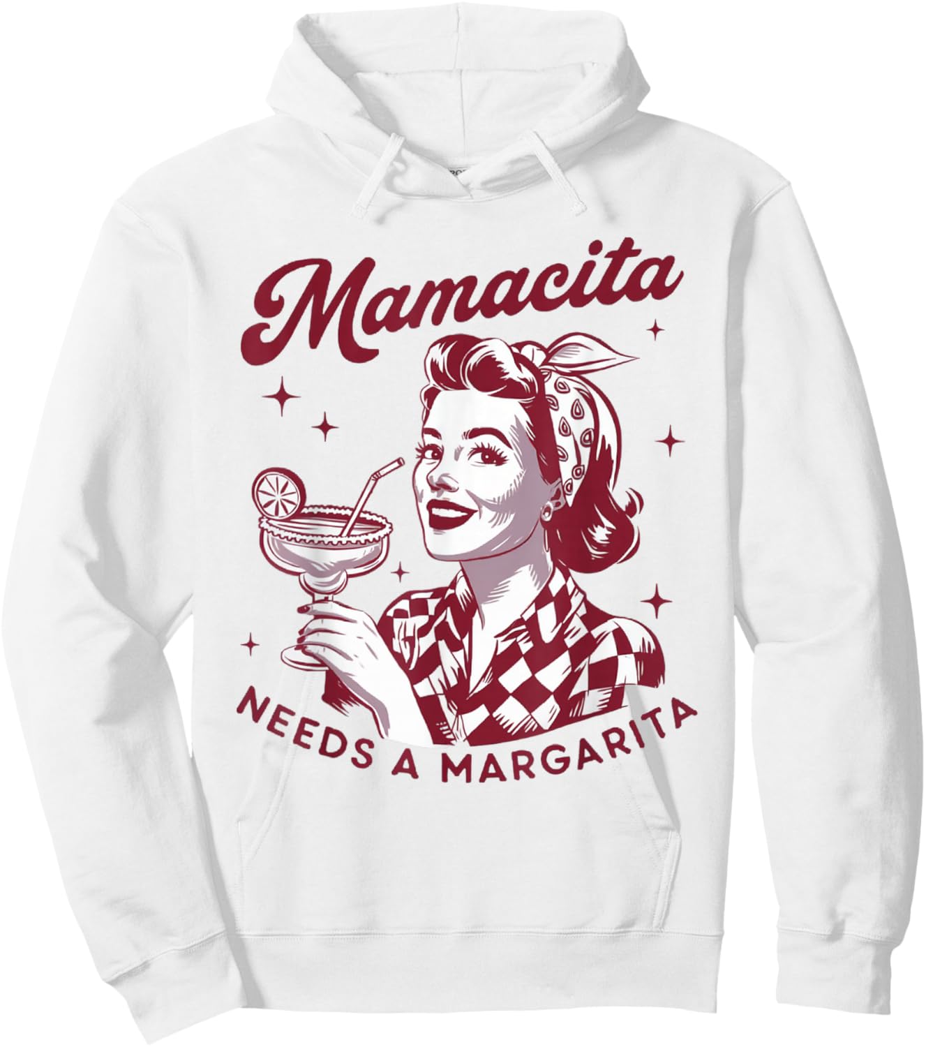 Mamacita Needs a Margarita Mexican Fiesta Funny Party Mexico Hoodie - Hoodie | White