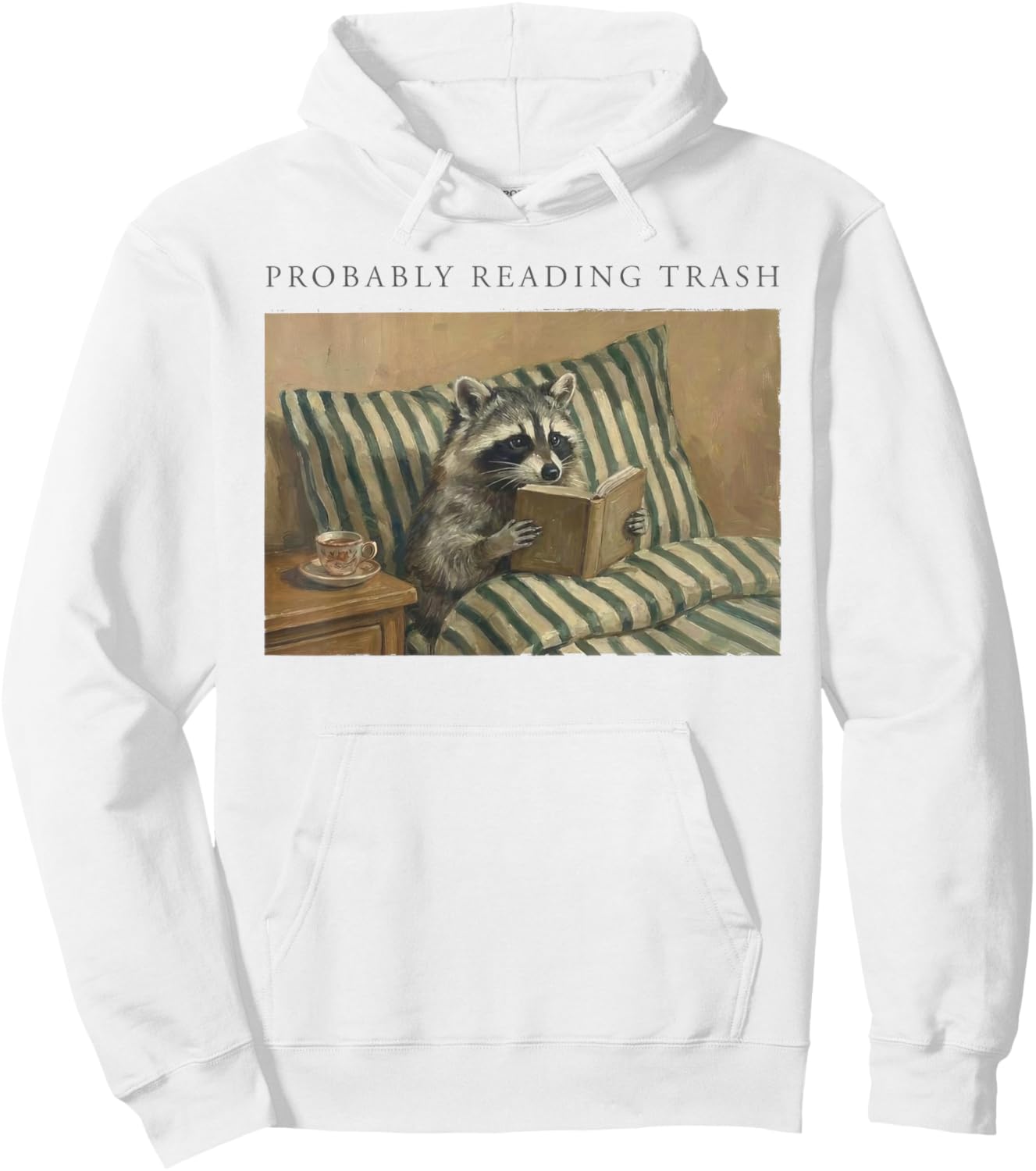 Probably Reading Trash Funny Racoon Book Lover Spicy Bookish Hoodie - Hoodie | White