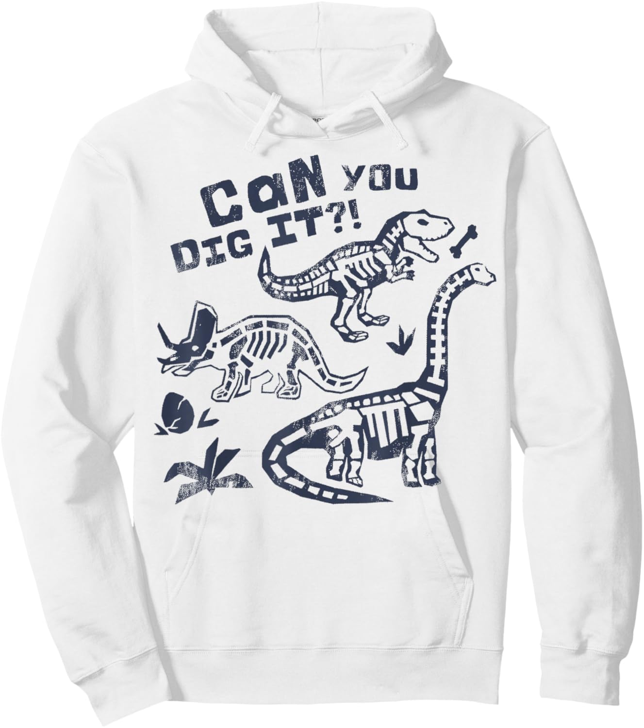 Can You dig it Dinosaurs Hoodie - Hoodie | White