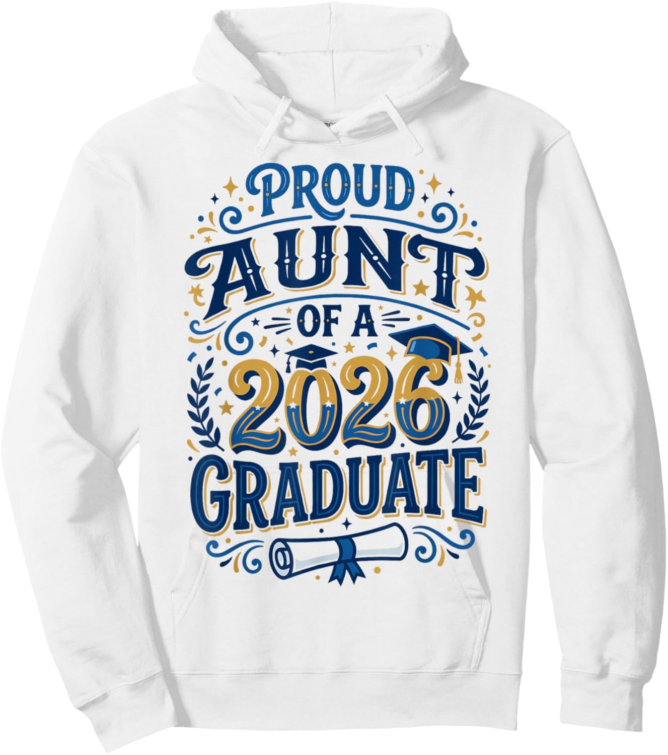 Proud Aunt of A Class of 2026 Graduate Senior Grad Auntie Hoodie - Hoodie | White
