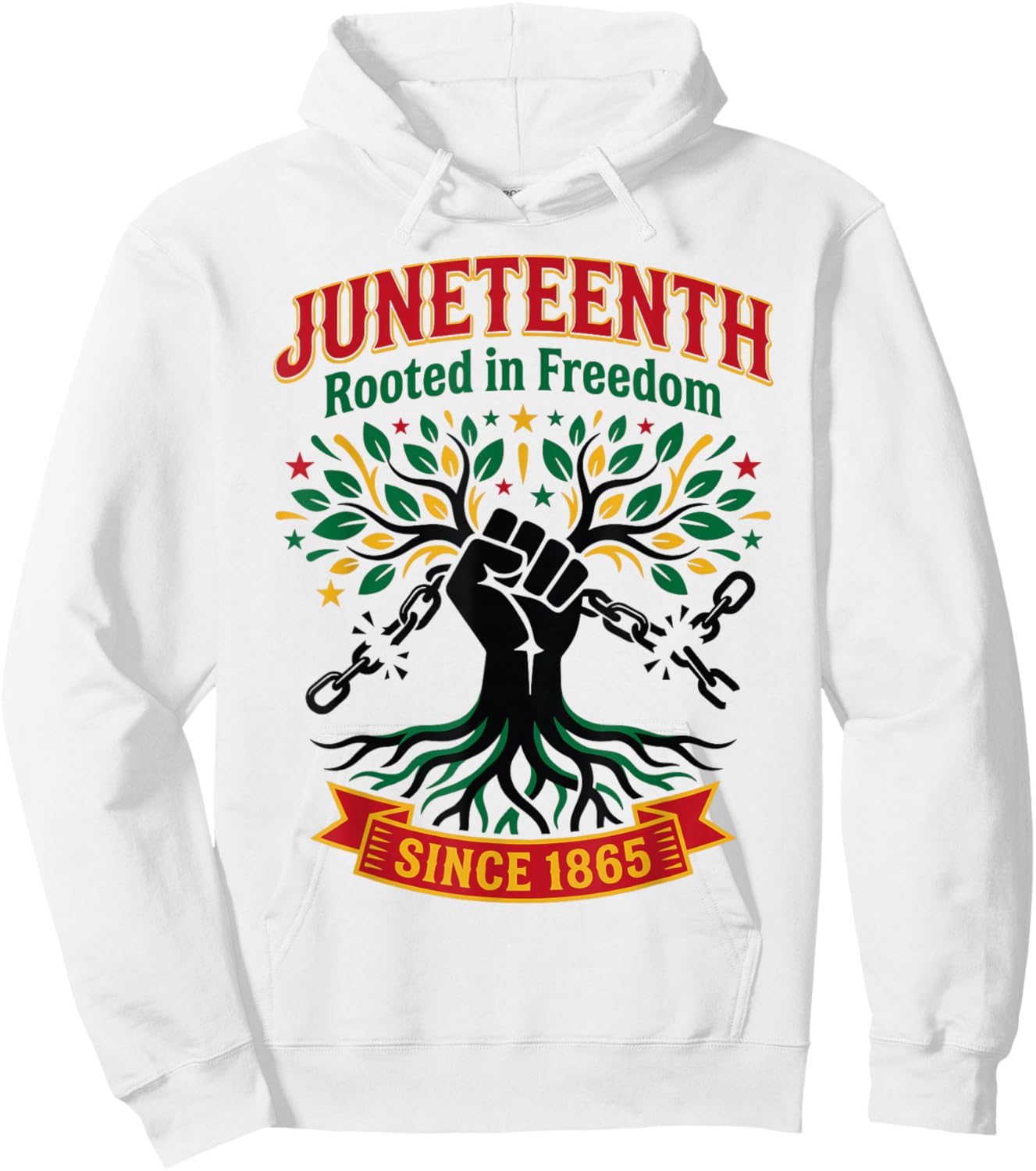 Juneteenth Rooted in Freedom Since 1865 Hoodie - Hoodie | White
