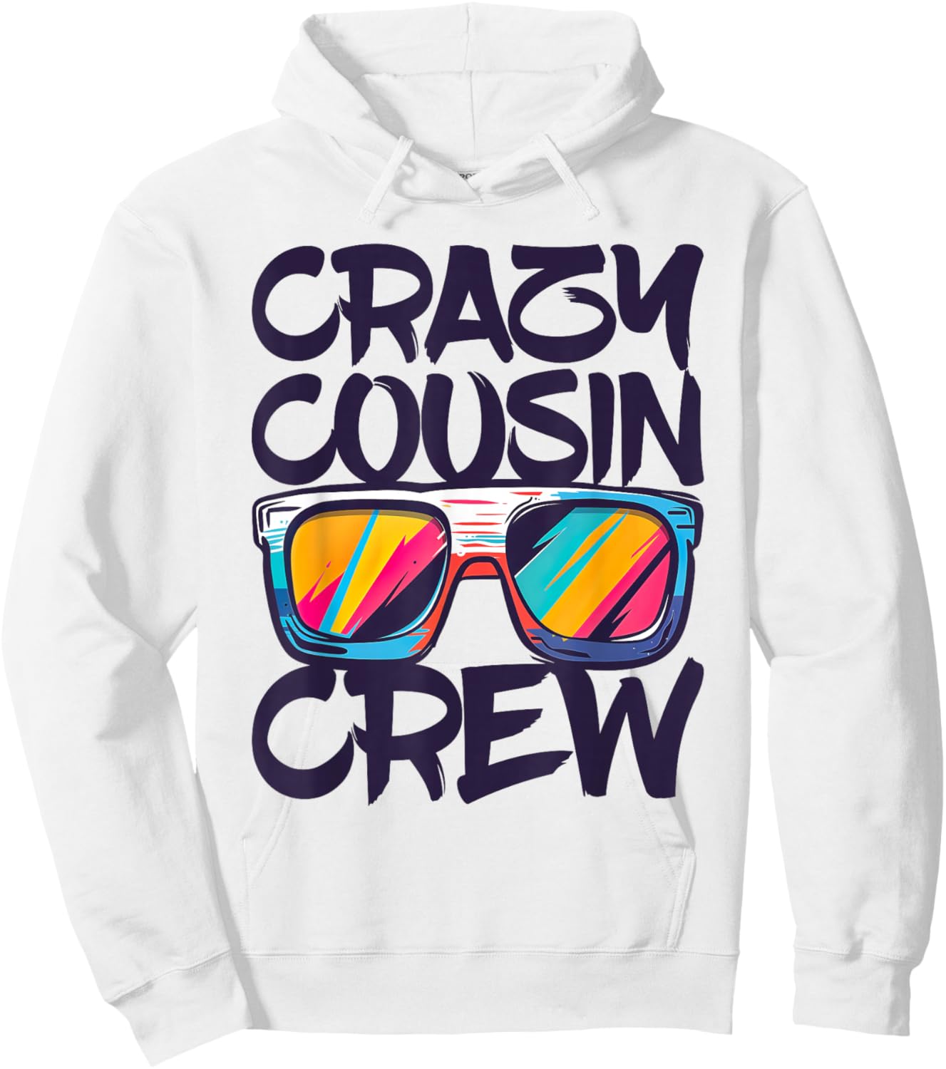 Crazy Cousin Crew Shirt Adults Kids Boy Girl Matching Hoodie - Hoodie | White