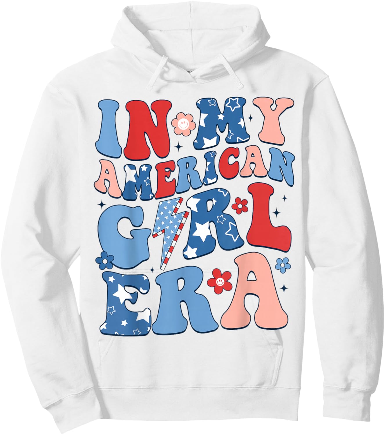 in My American Girl Era 4th of July Shirt Patriotic Girl Hoodie - Hoodie | White