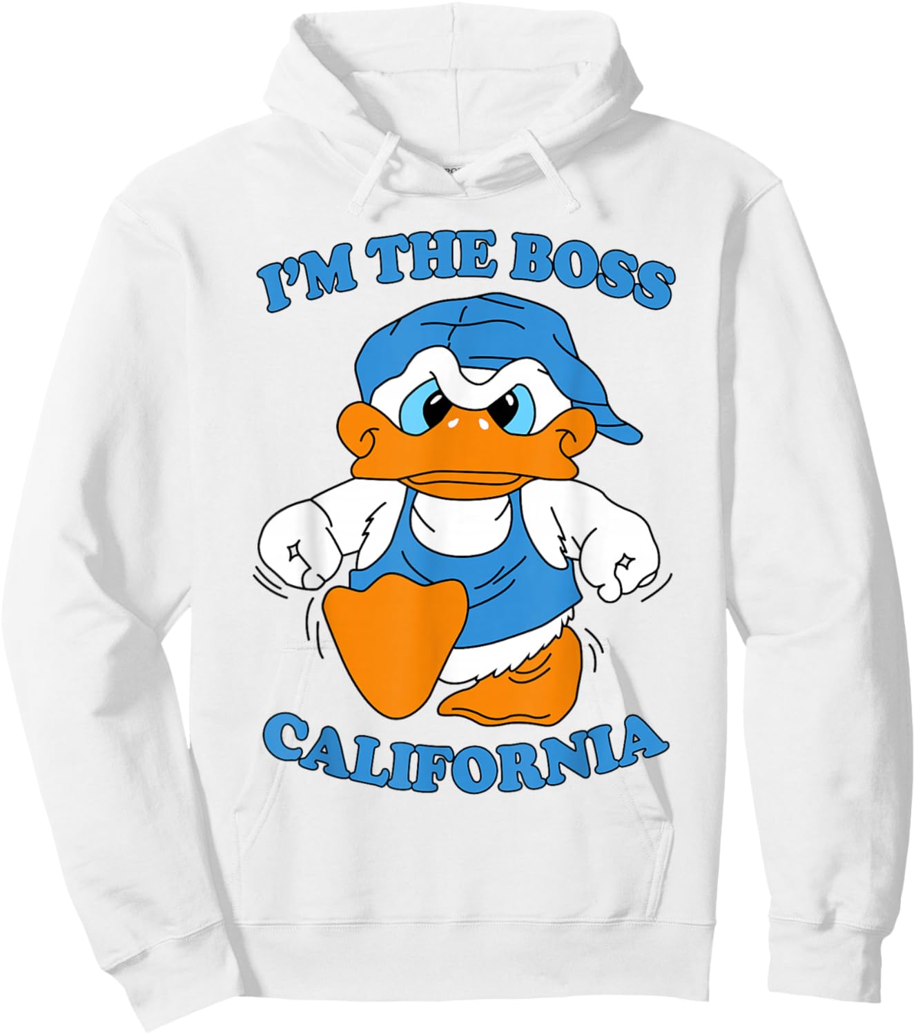 I'm The Boss California Duck 90s Cartoon Tourist Souvenir Hoodie - Hoodie | White