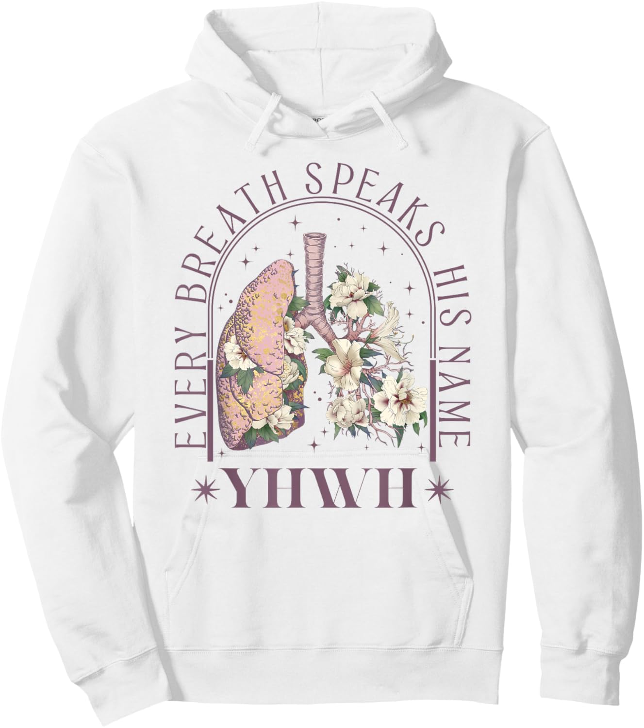 YHWH Every Breath Speaks His Name Floral Lungs Christian Hoodie - Hoodie | White