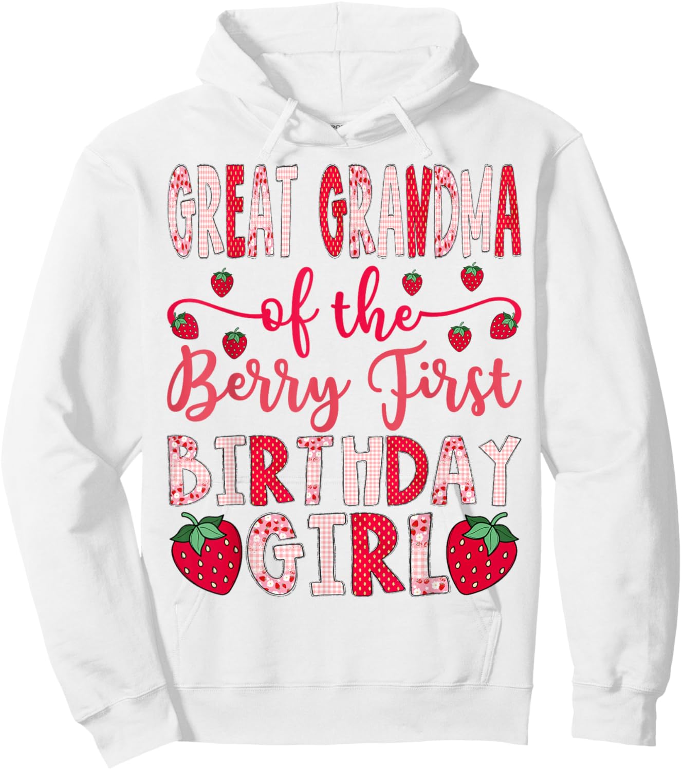 Great Grandma of The Berry First Birthday Girl Strawberry Hoodie - Hoodie | White
