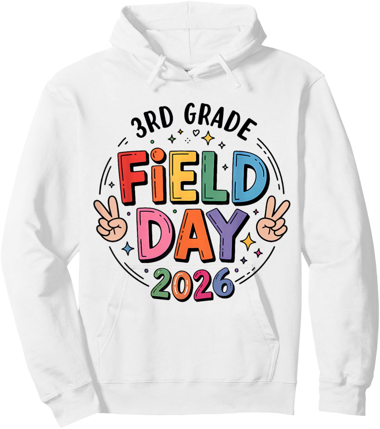 School Field Day Teacher Kids 3rd Grade Funny Field Day 2026 Hoodie - Hoodie | White