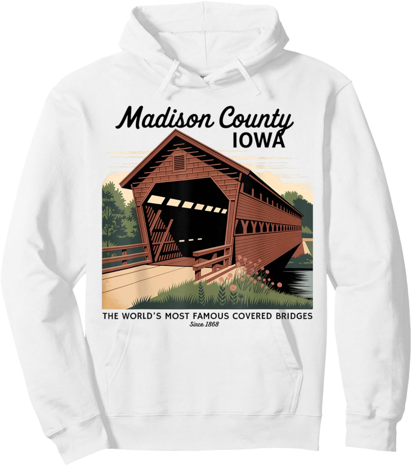 Vintage Poster-Style Covered Bridges Madison County Iowa Hoodie - Hoodie | White