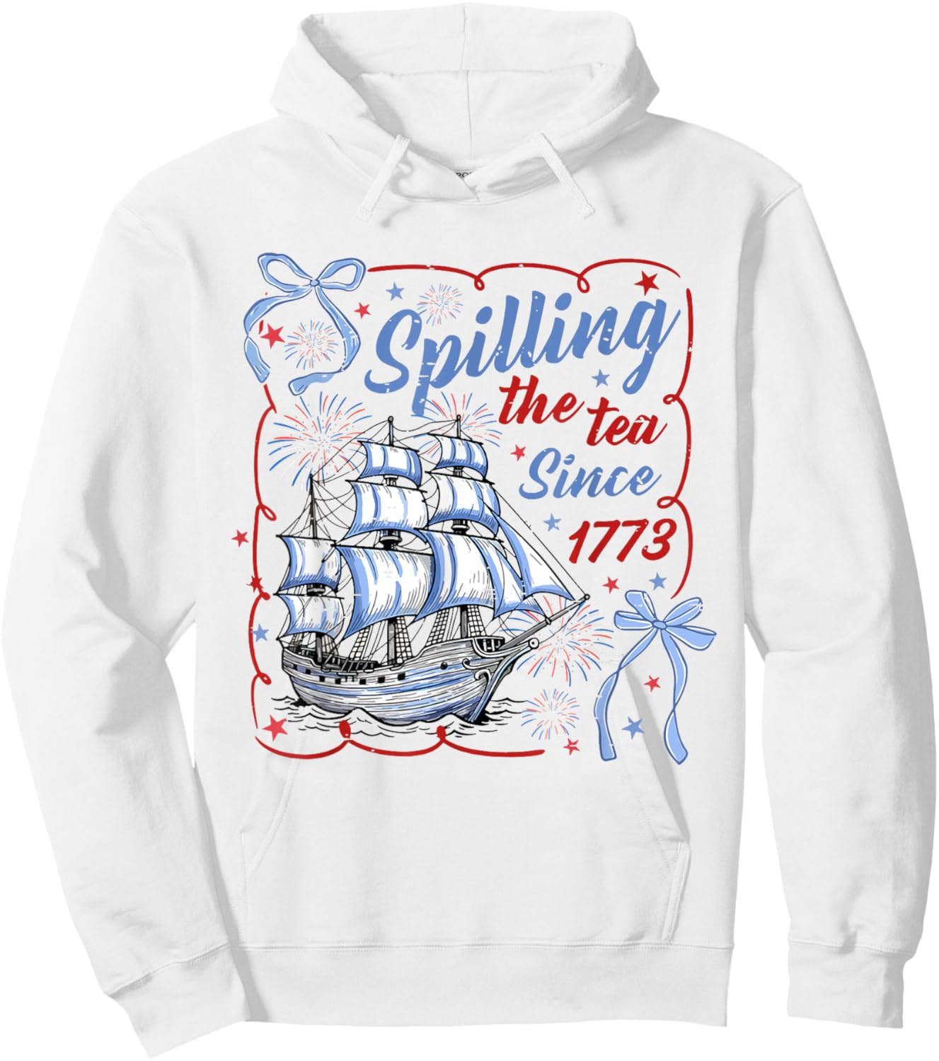 Coquette Bow Funny Spilling The Tea Since 1773 4th of July Hoodie - Hoodie | White