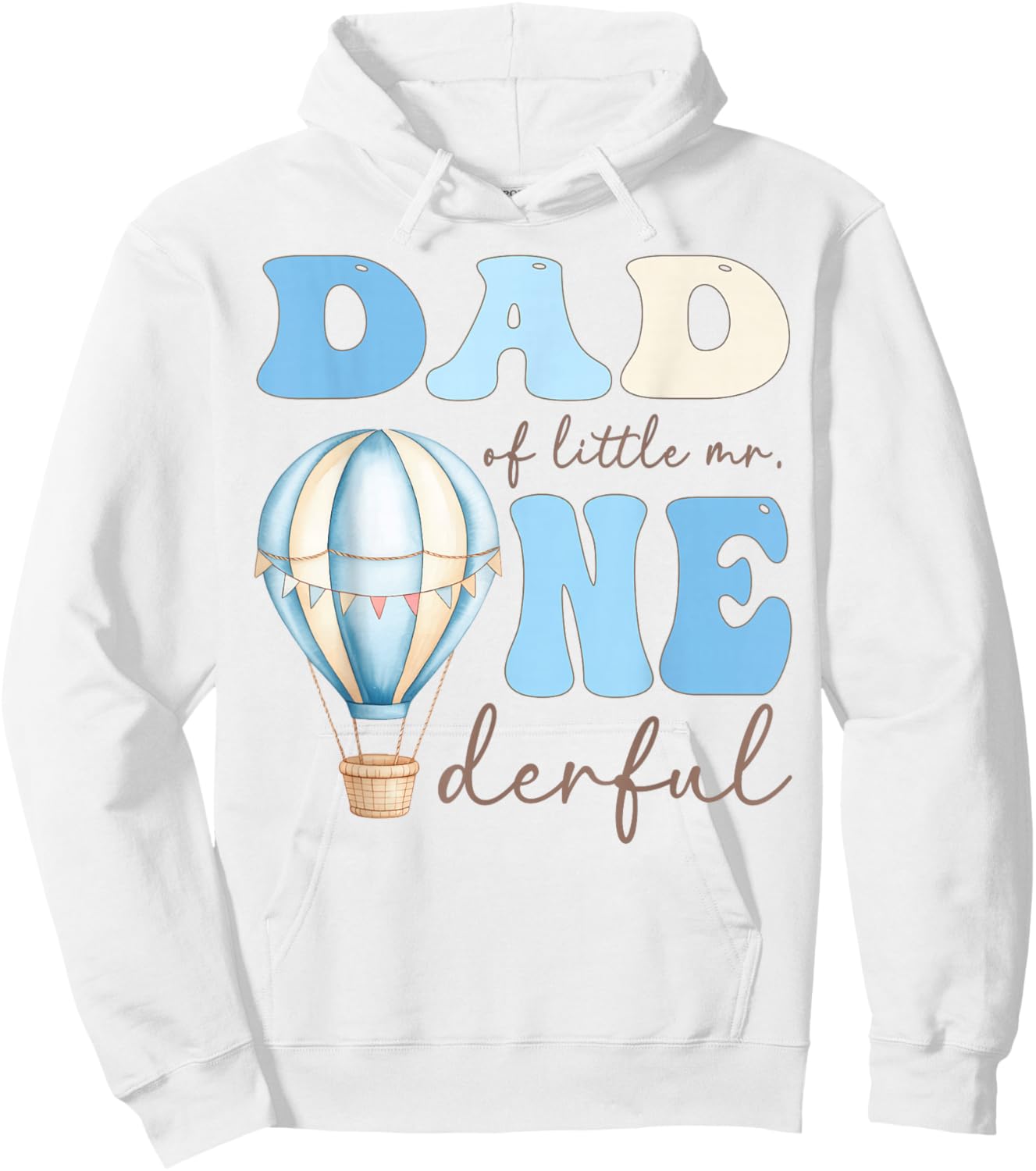 Dad of Little Mr. Onederful 1st Birthday Boy Air Balloon Hoodie - Hoodie | White