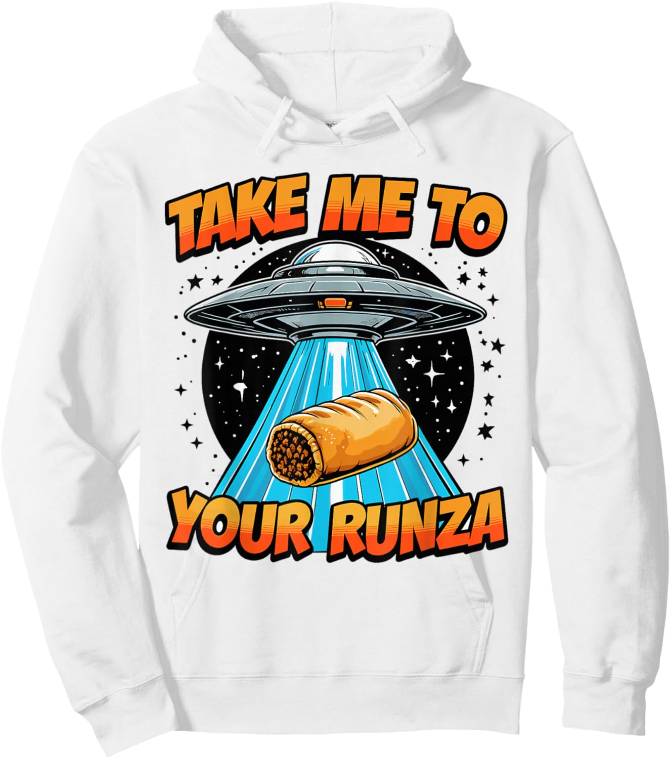 Take Me to Your Runza UFO Abduction Midwest Nebraska Runza Hoodie - Hoodie | White