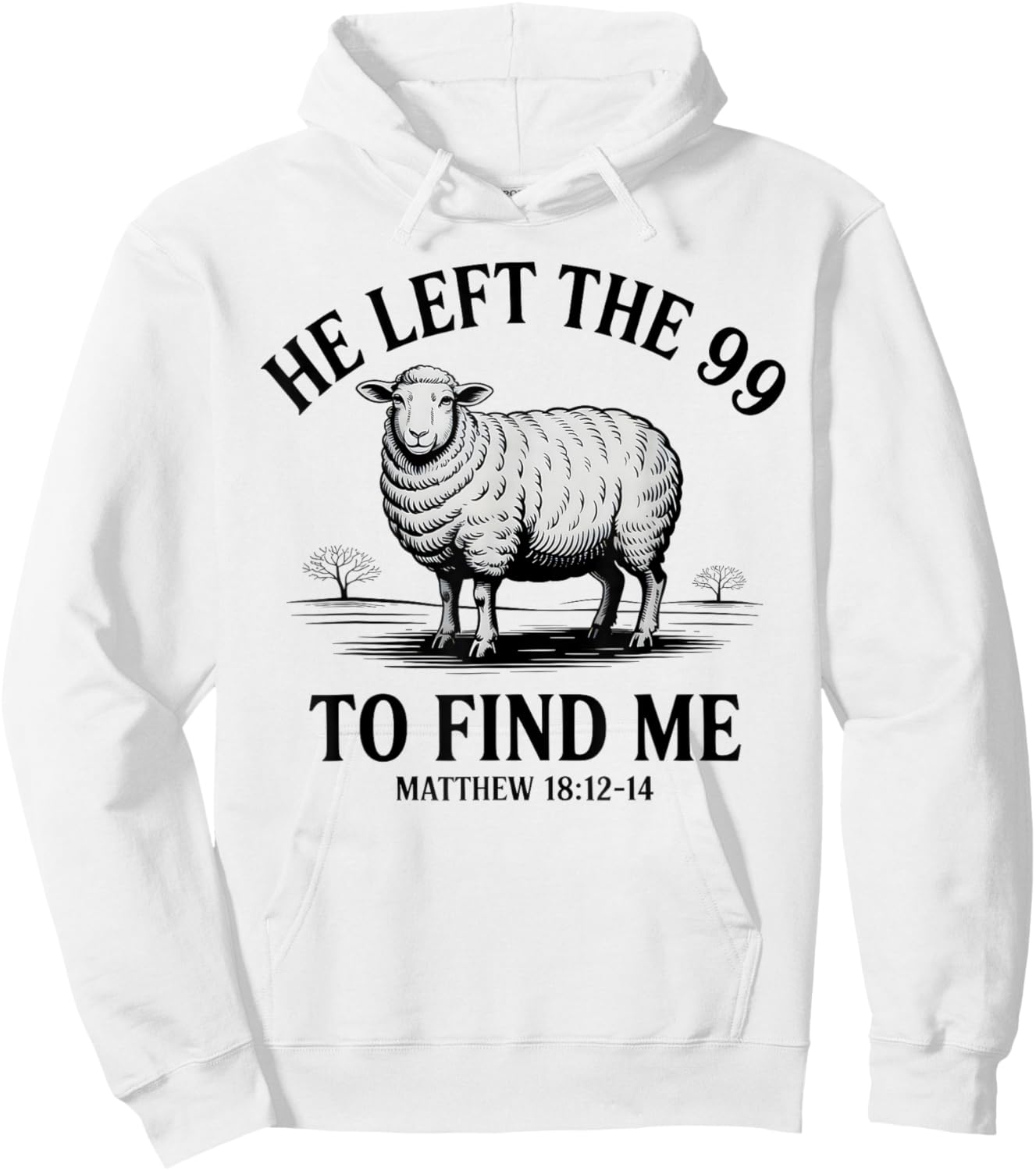 He Left the 99 to Find Me Lamb Scripture Hoodie - Hoodie | White