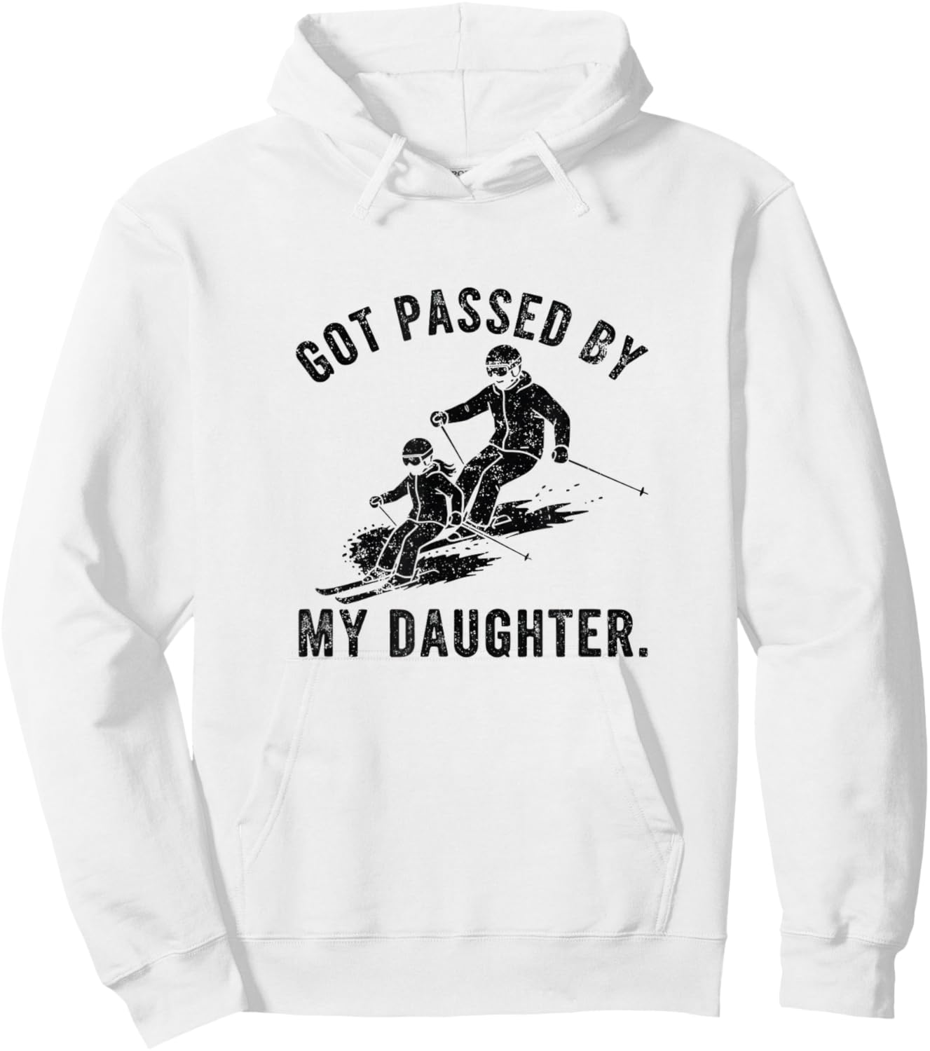 Got Passed by My Daughter Funny Ski Dad Winter Hoodie - Hoodie | White