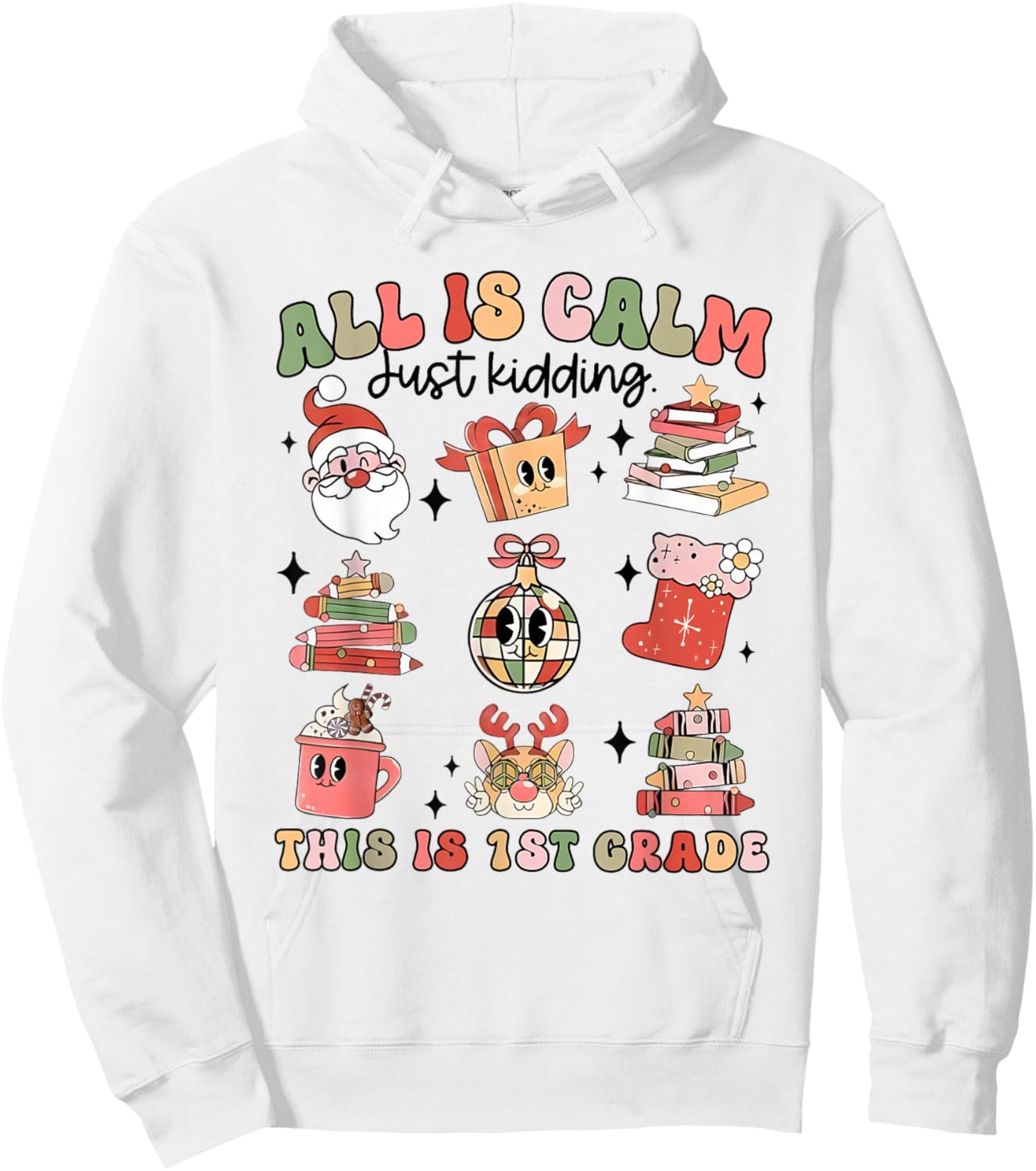 Retro First Grade Teacher Christmas All Is Calm Disco Ball Hoodie - Hoodie | White