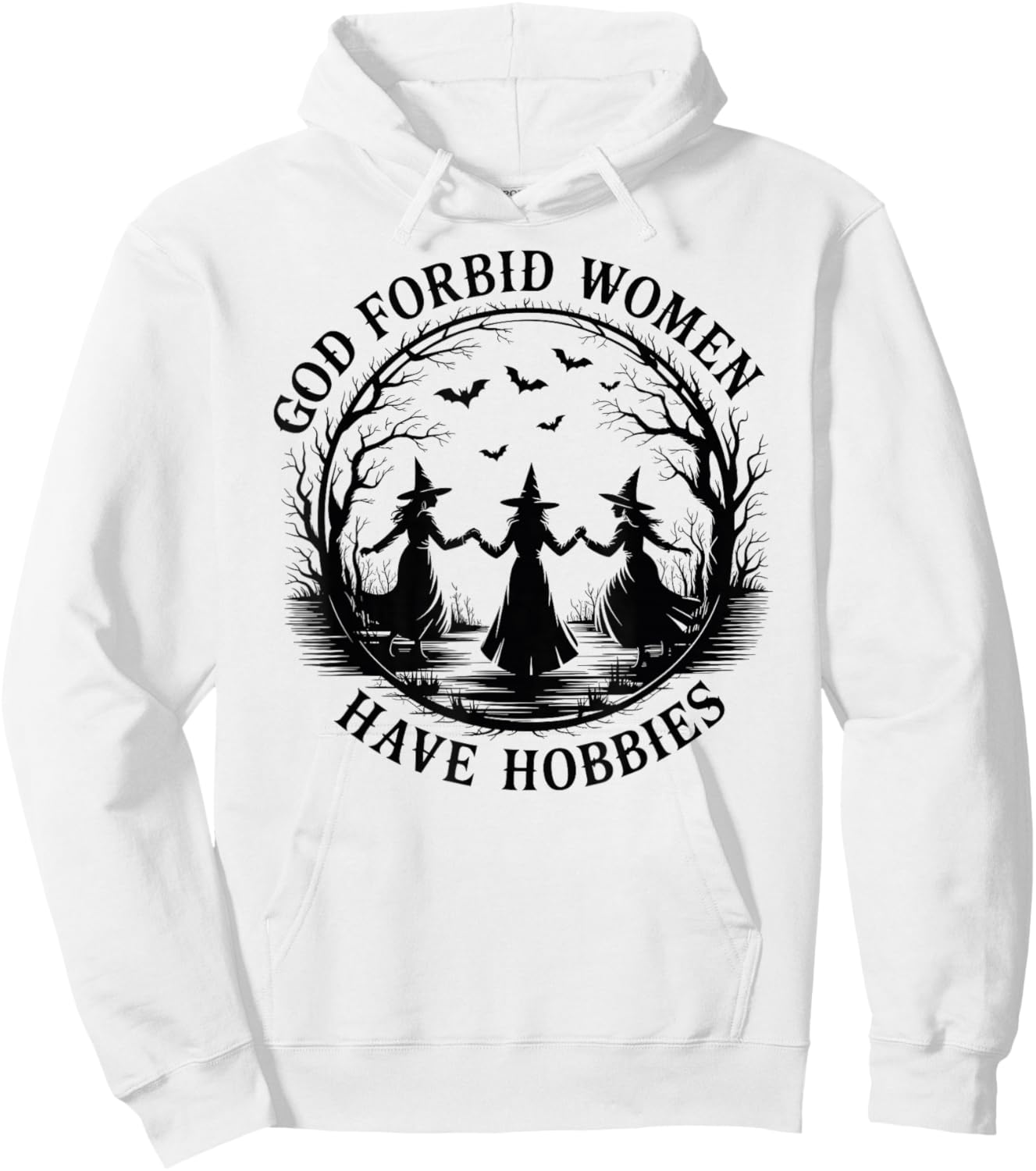 God Forbid Women Have Hobbies Witch Halloween Hoodie - Hoodie | White