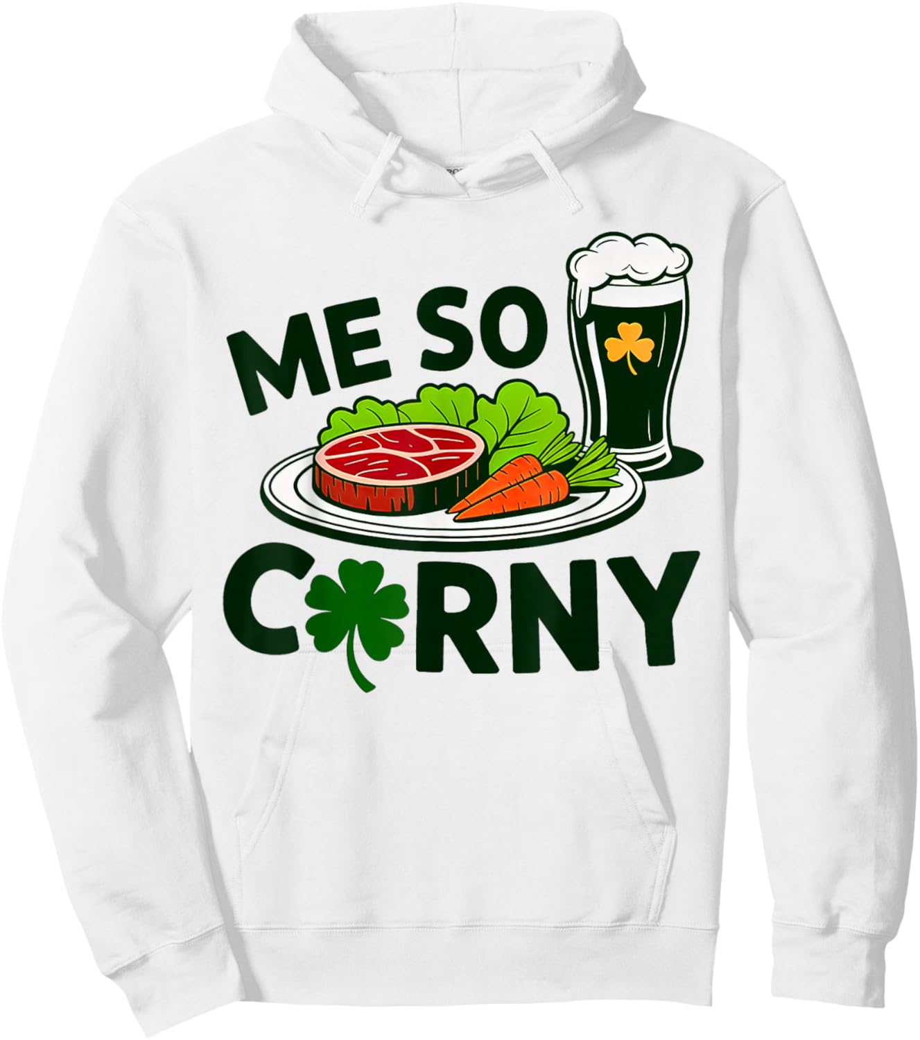 Me So Corny - St Patrick's Day Hoodie - Hoodie | White