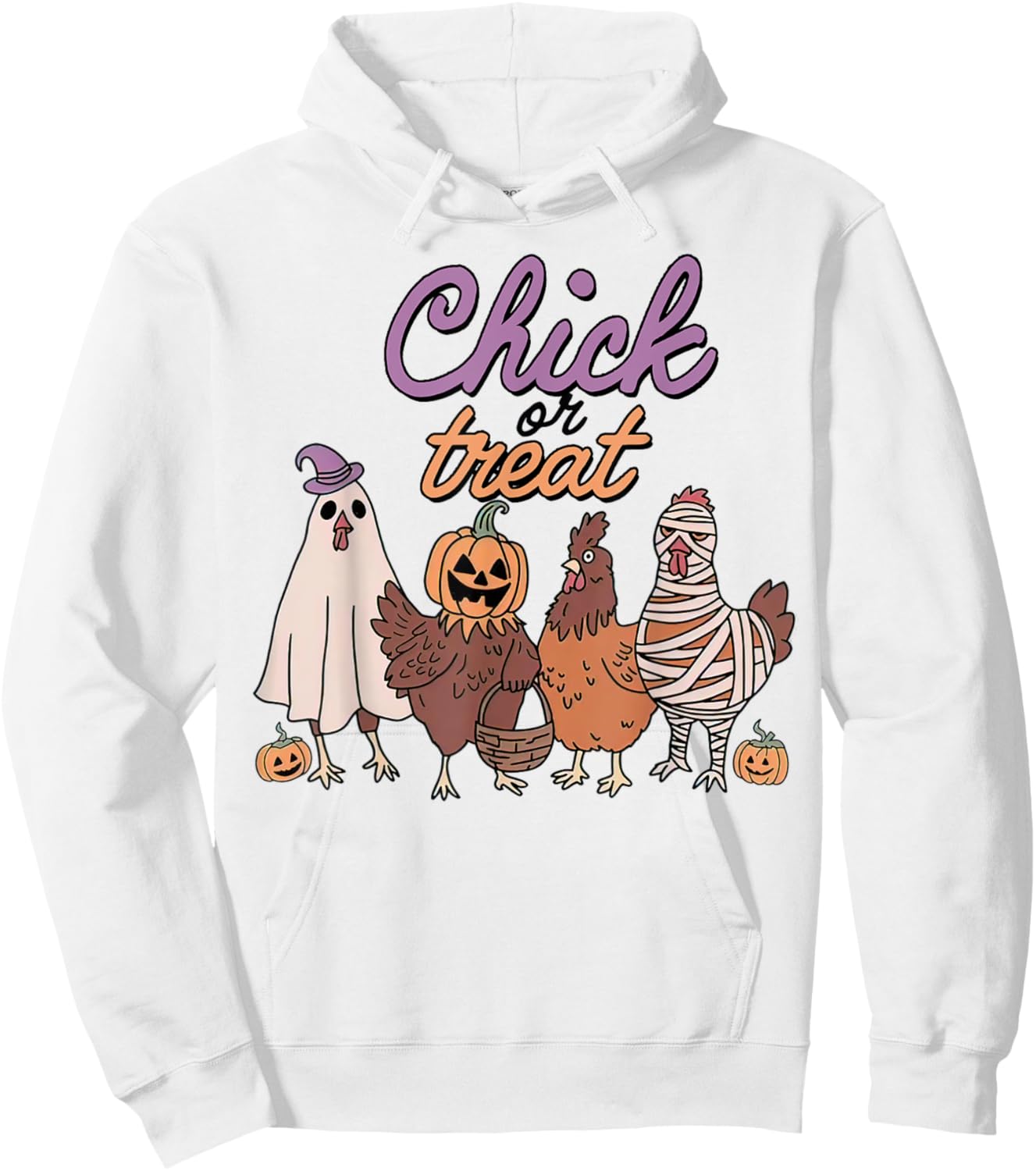 Chick Or Treat Funny Halloween For Chickens Lovers Hoodie - Hoodie | White