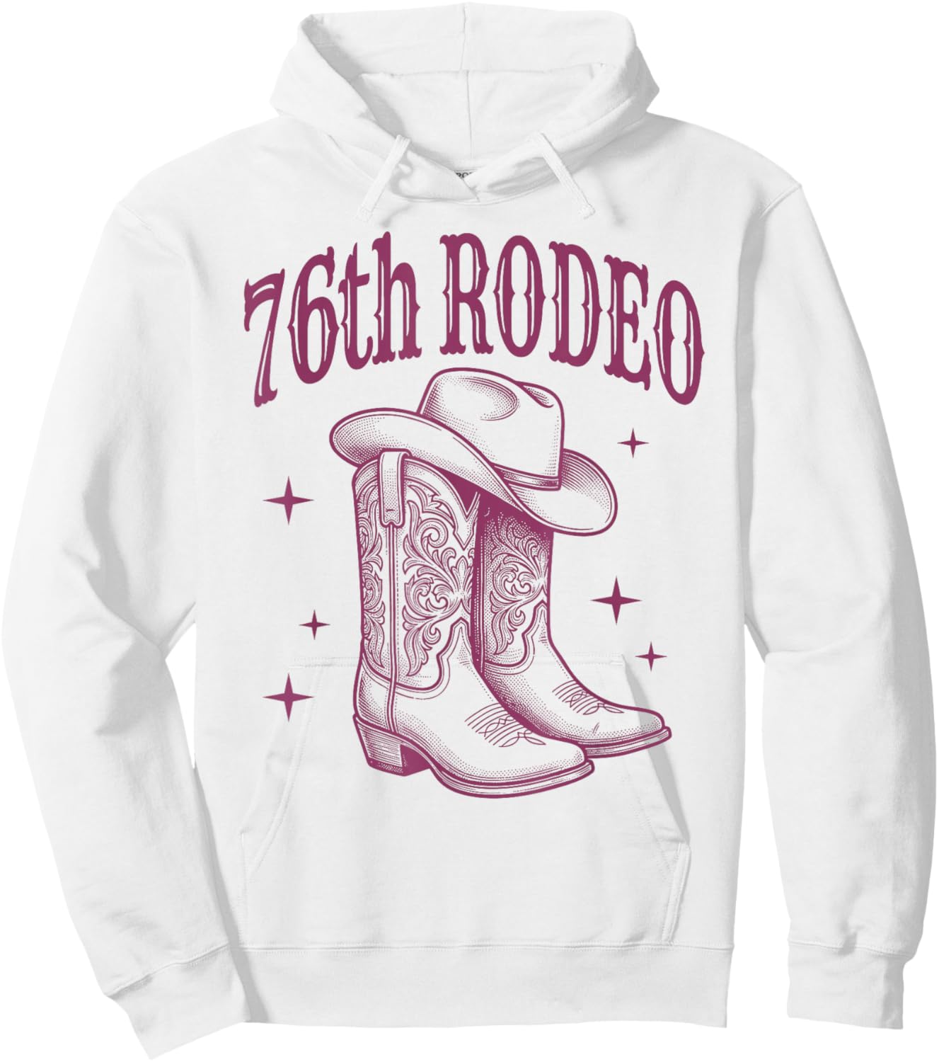 76th Birthday Rodeo | Western Cowgirl Boots & Cowboy Hat Hoodie - Hoodie | White