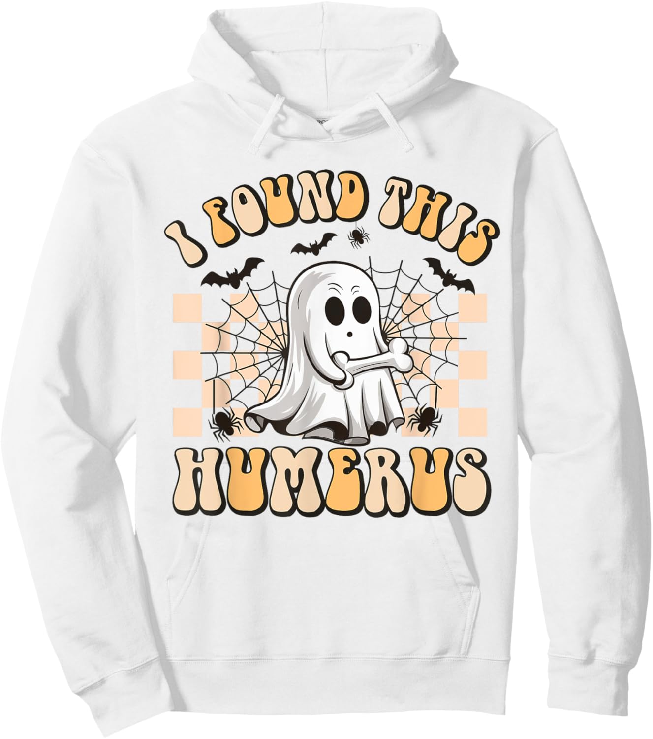 Groovy I Found This Humerus Funny Halloween Humorous Medical Hoodie - Hoodie | White