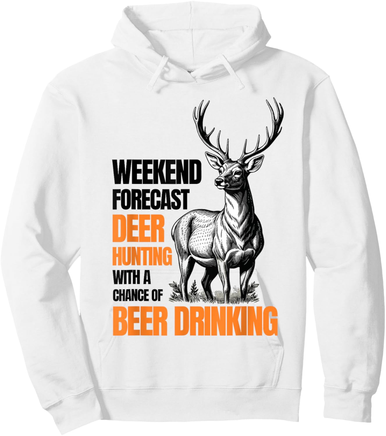 Funny Deer Hunting Season Hunter Drinking Beer Hoodie - Hoodie | White