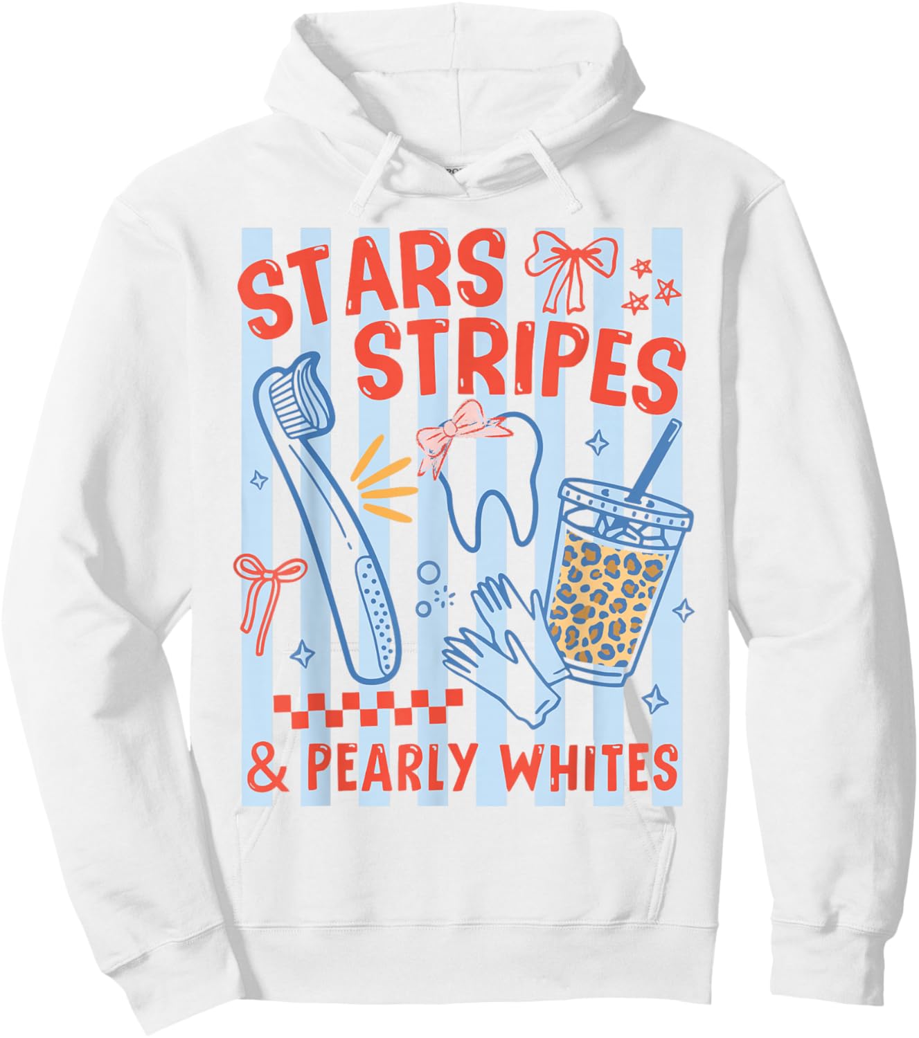 Stars Stripes Pearly Whites Dental Hygienist 4th July RDH Hoodie - Hoodie | White