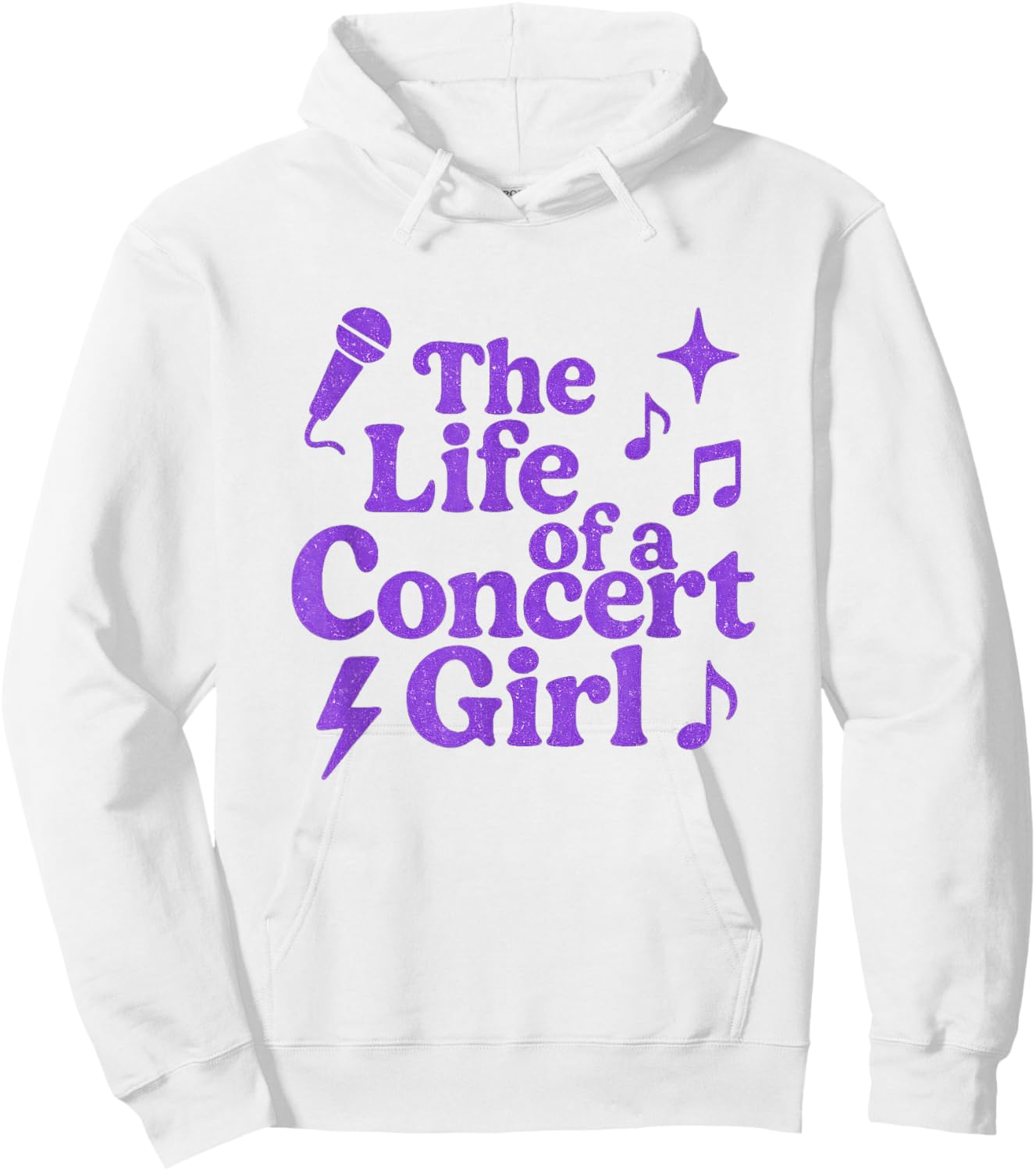 The Life of a Concert Girl Funny Music Concerts Fan Outfit Hoodie - Hoodie | White