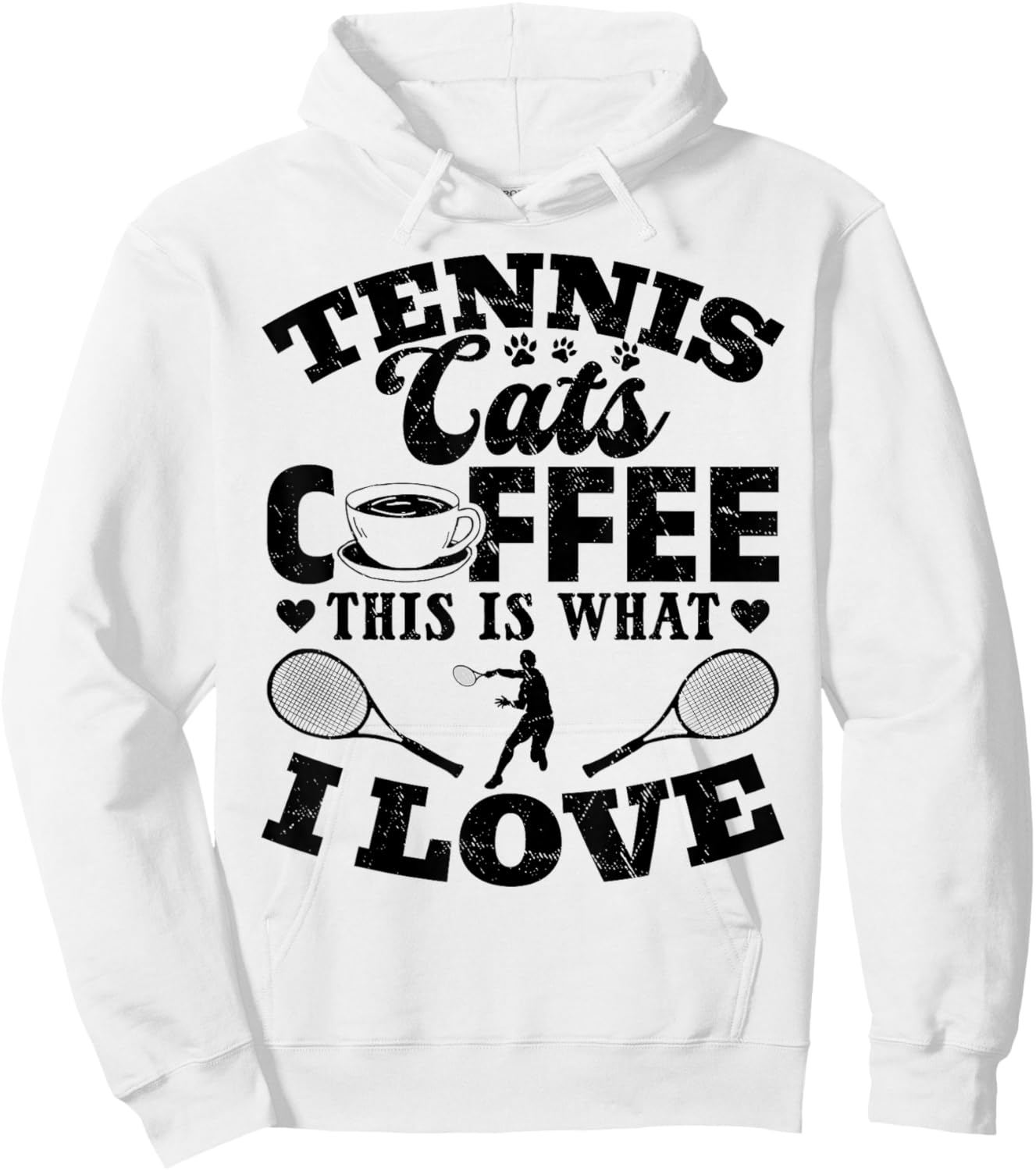 Tennis Cats Coffee This Is What I Love - Tennis Player Hoodie - Hoodie | White