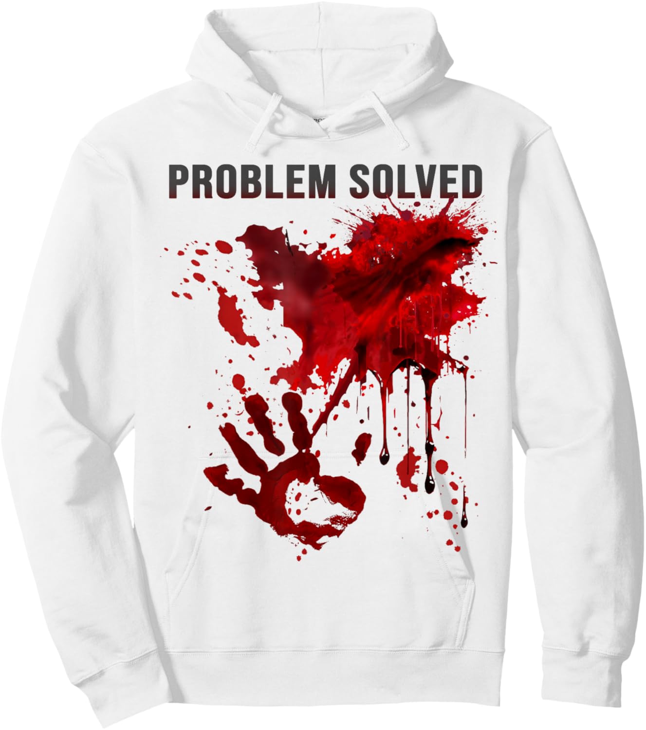 Problem Solved Bloody Shirt Blood Stained Blood Splatter Hoodie - Hoodie | White