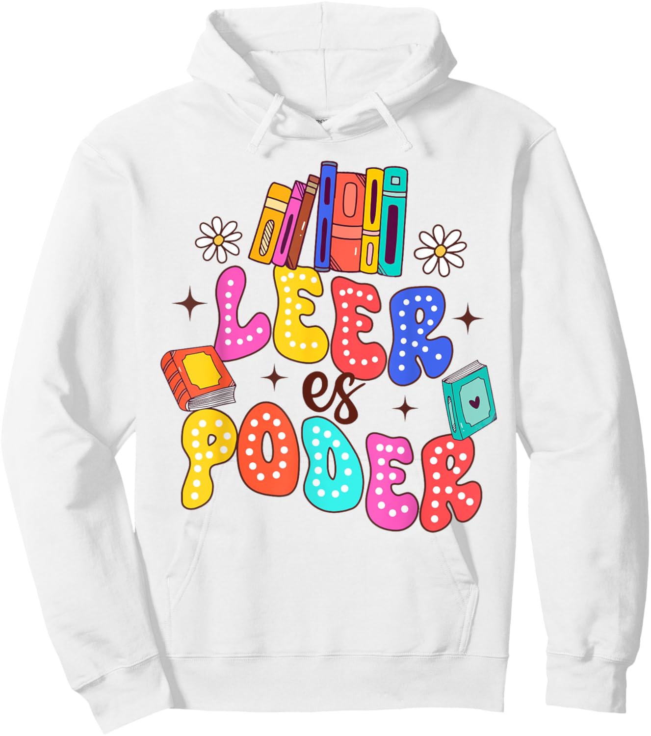 Spanish Teacher Life Teaching Maestra Mastro Leer Es Poder Hoodie - Hoodie | White